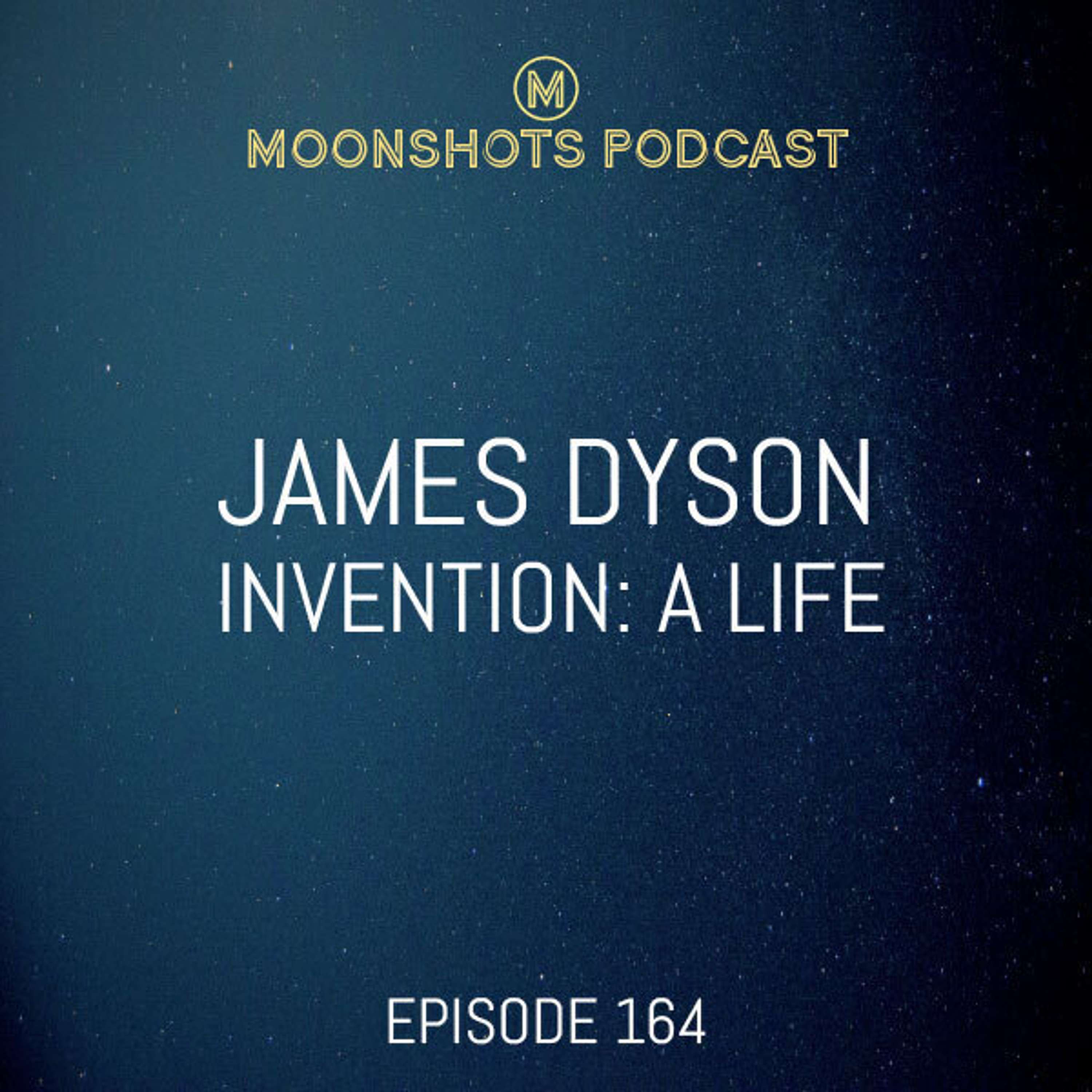 How to Invent and Successfully Take Risks Like Expert James Dyson