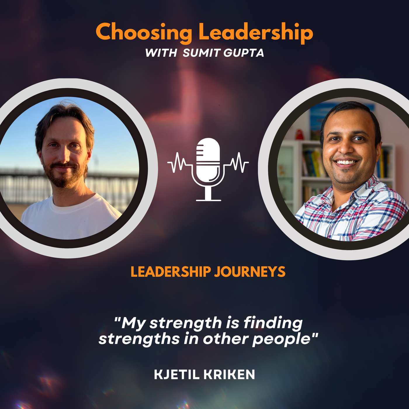 Leadership Journeys [218] - Kjetil Kriken - 