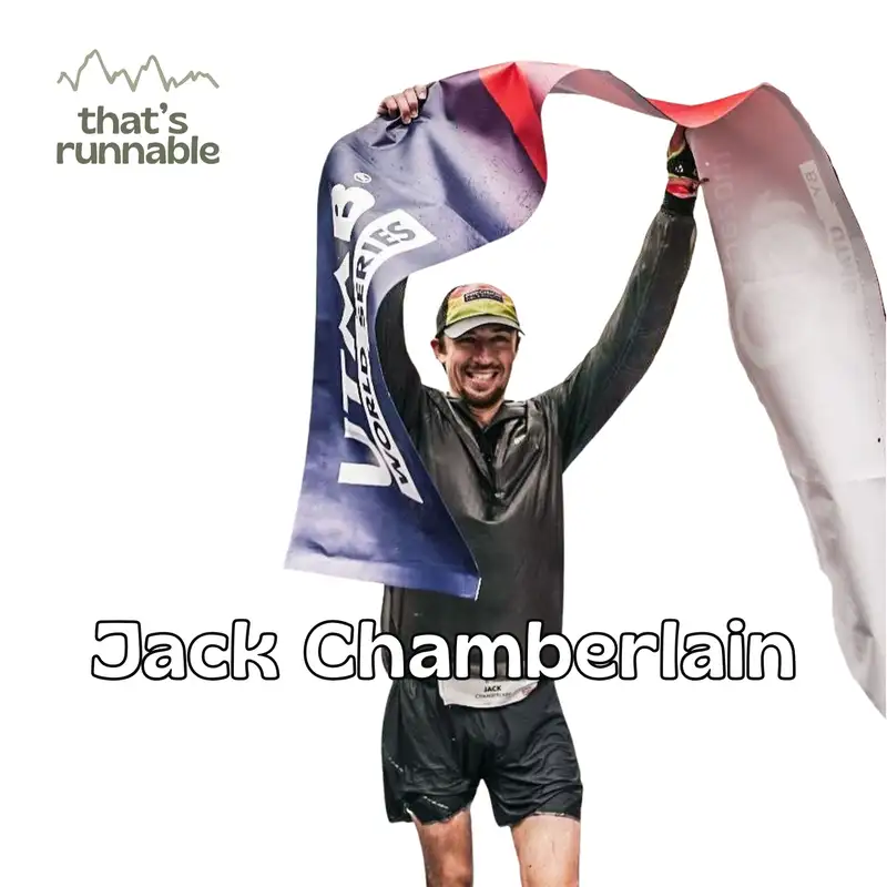 #49 - Jack Chamberlain on family, ultra training and life in the Austrian mountains