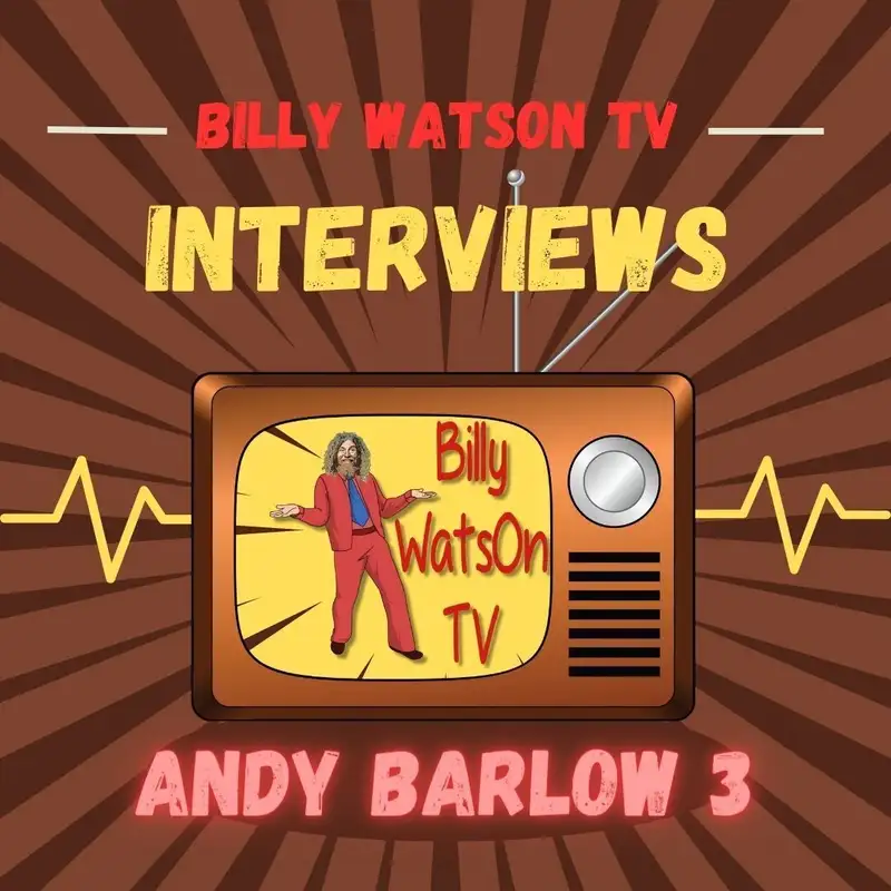 Andy Barlow Interview 3 (with Stacey Wilkinson)