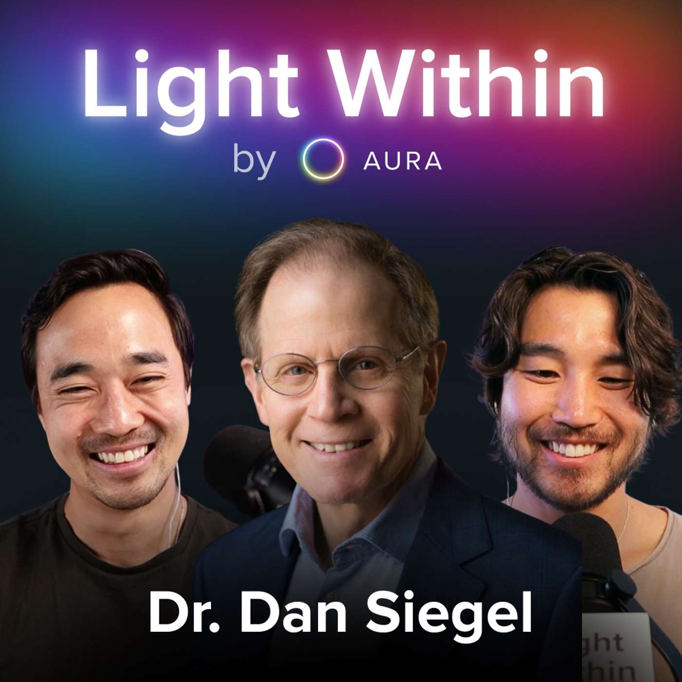 UCLA Psychiatrist Reveals the Key to Feeling Whole Again | Dr. Dan Siegel