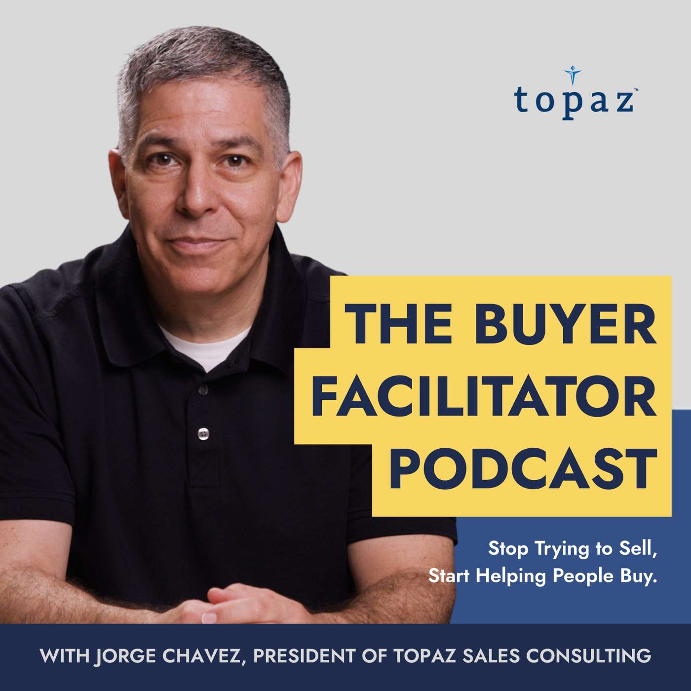 The Buyer Facilitator by Topaz Sales Consulting