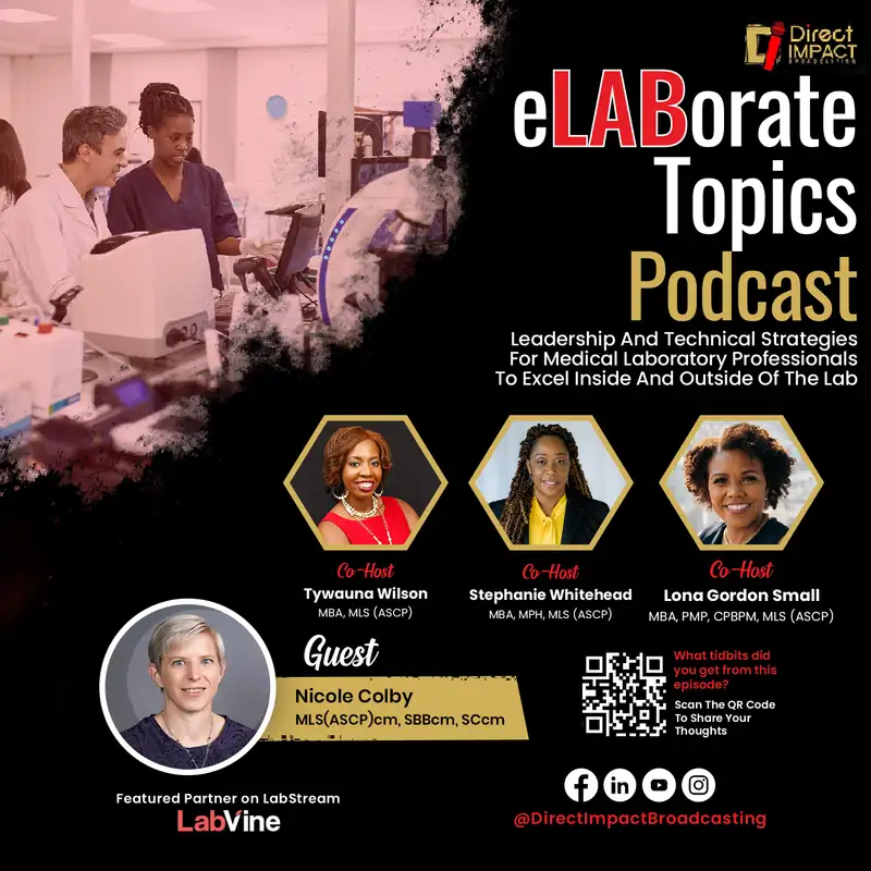 Episode 16: Innovative Solutions to the Challenges facing our laboratories (Featuring Nicole Colby)