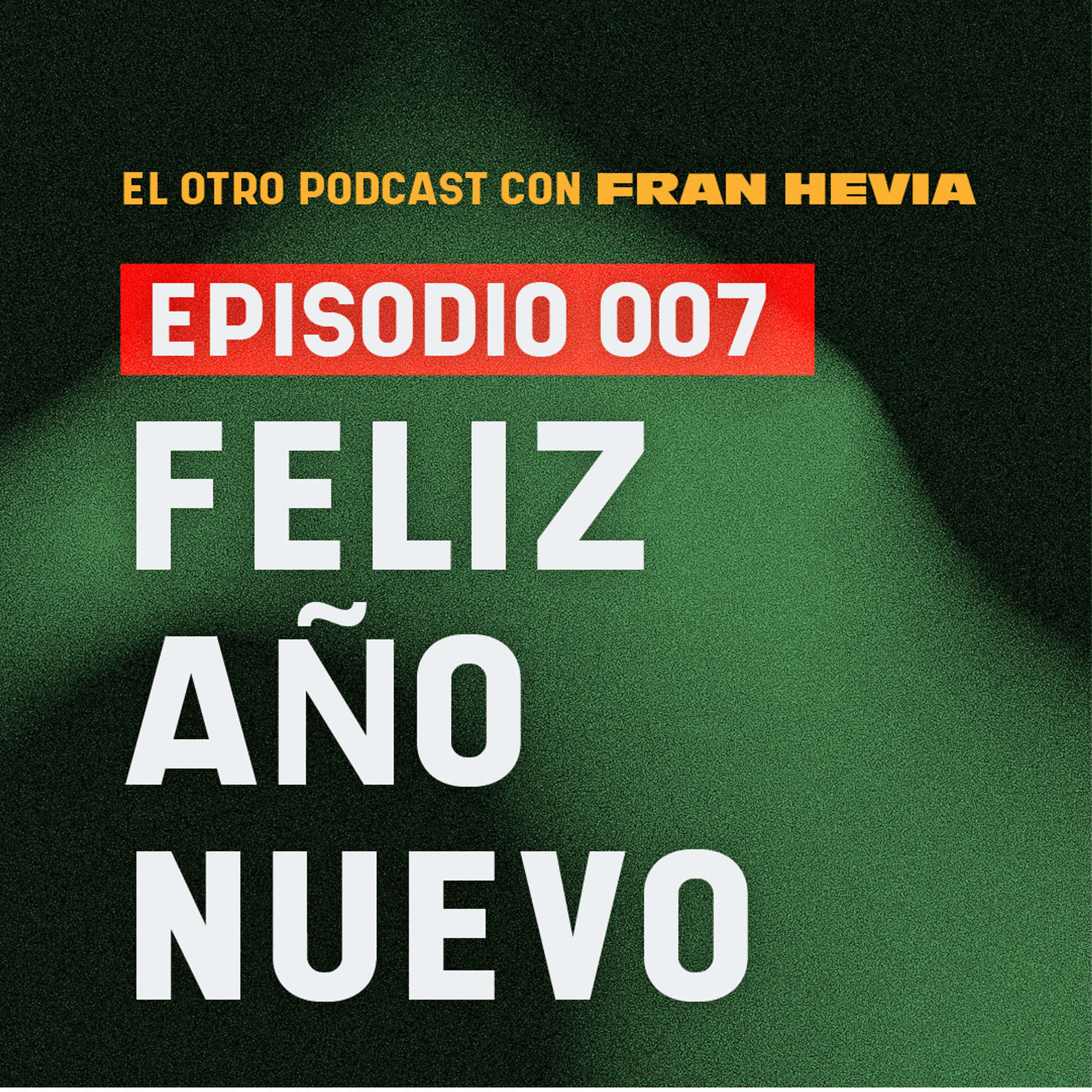 El Otro Podcast con Fran Hevia