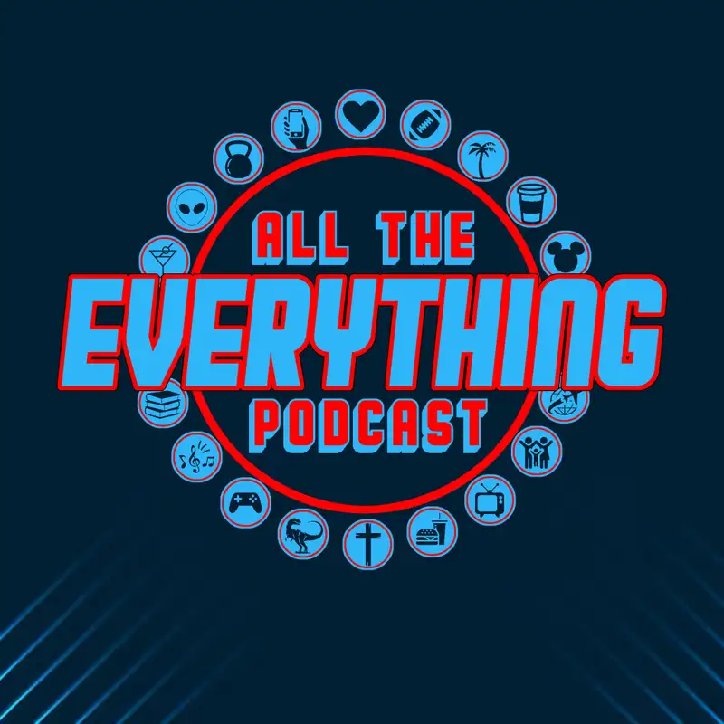 All The Everything Podcast - Based On A True Story - Part One