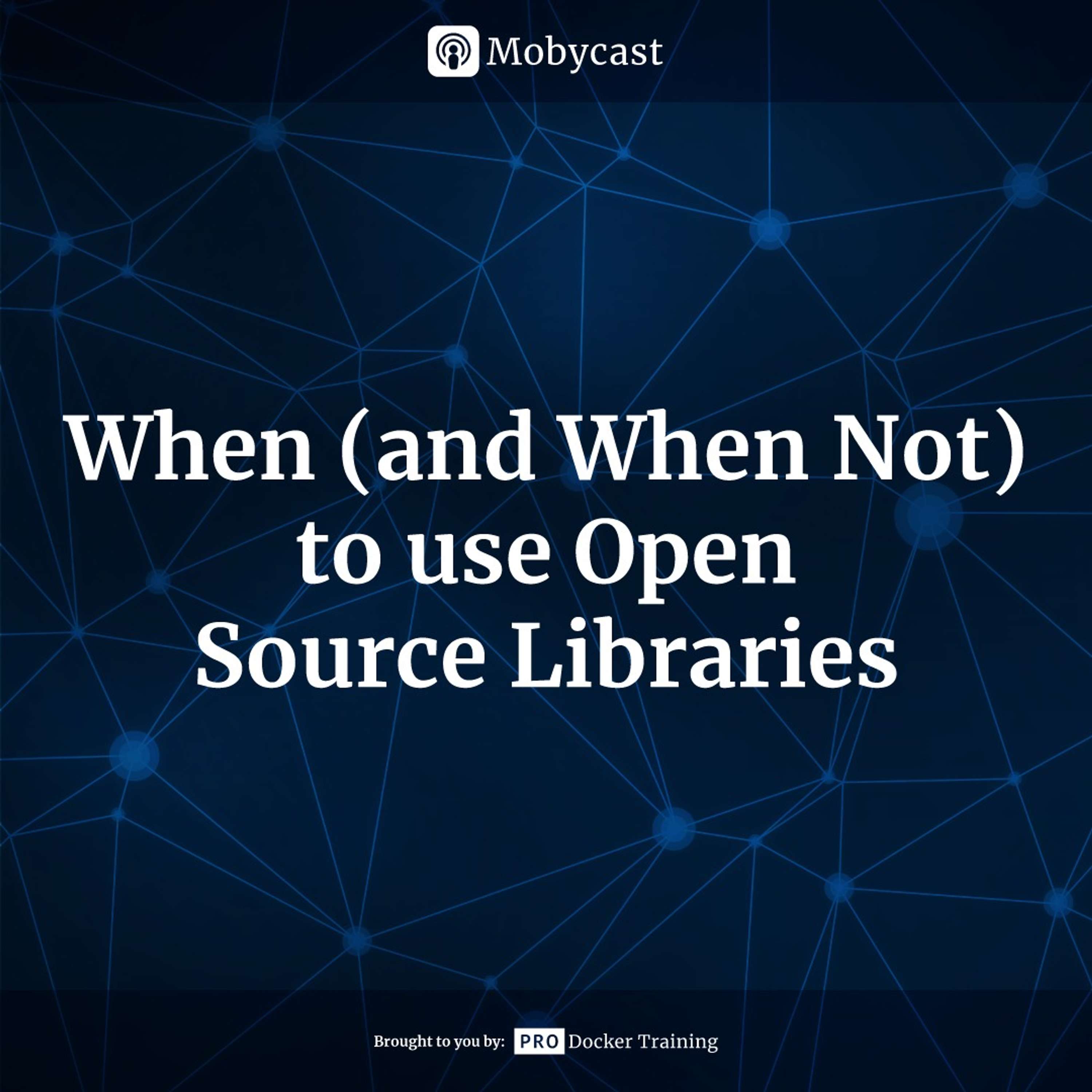 When (and When Not) to use Open Source Libraries