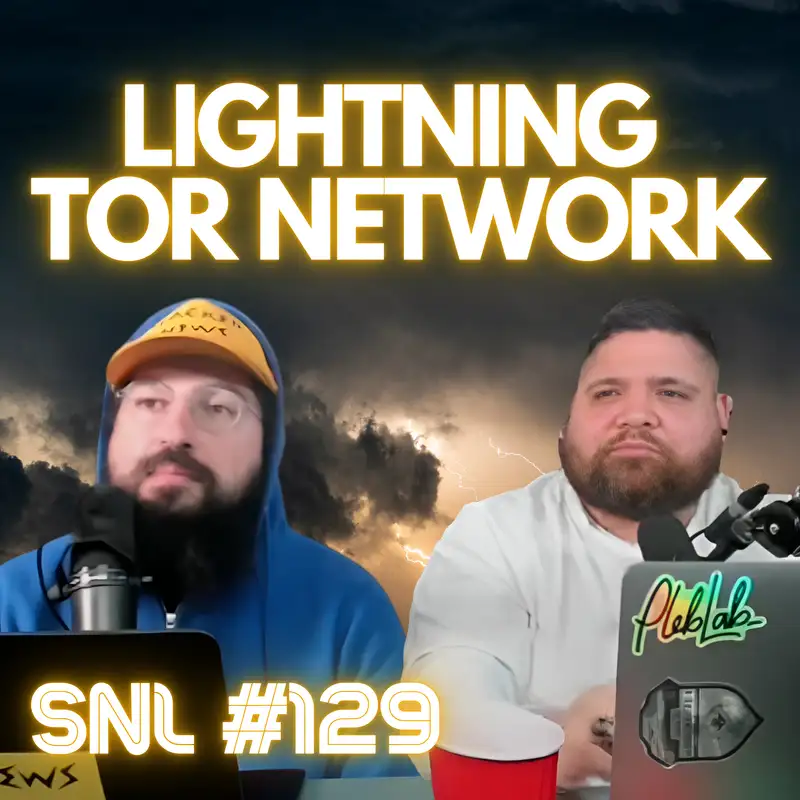 Stacker News Live #129: Lightning Tor Network