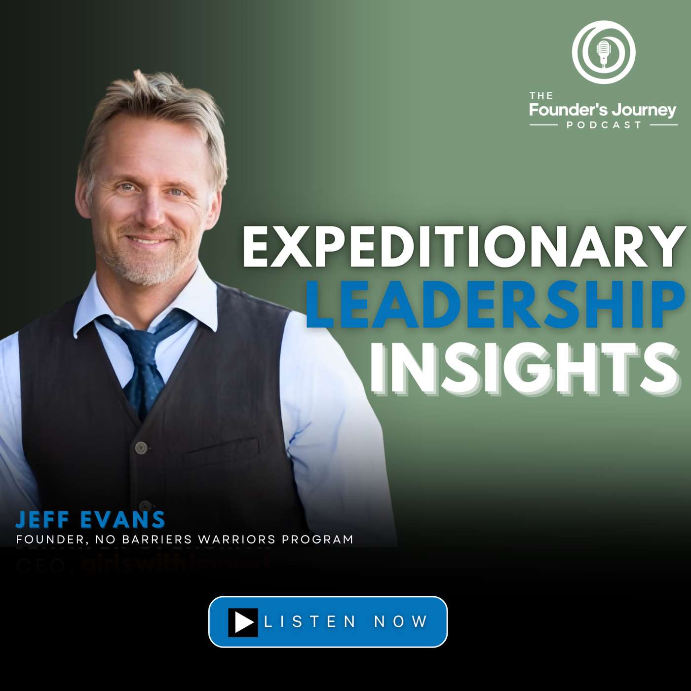 TFJ EP18 | How Can Expeditionary Mindset Help You in Business? w/ Jeff Evans
