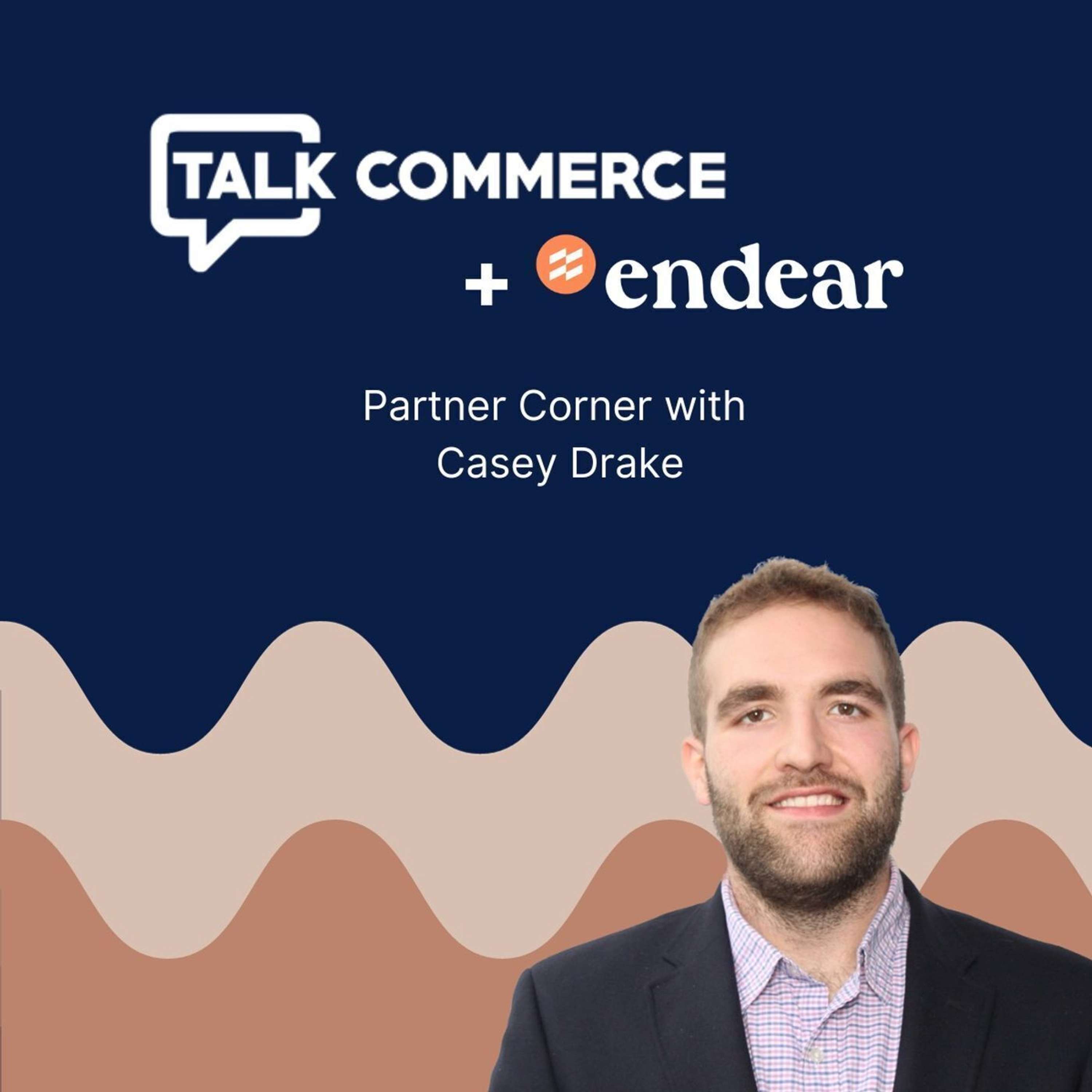 The Art of Clienteling: Building Customer Loyalty with Casey Drake