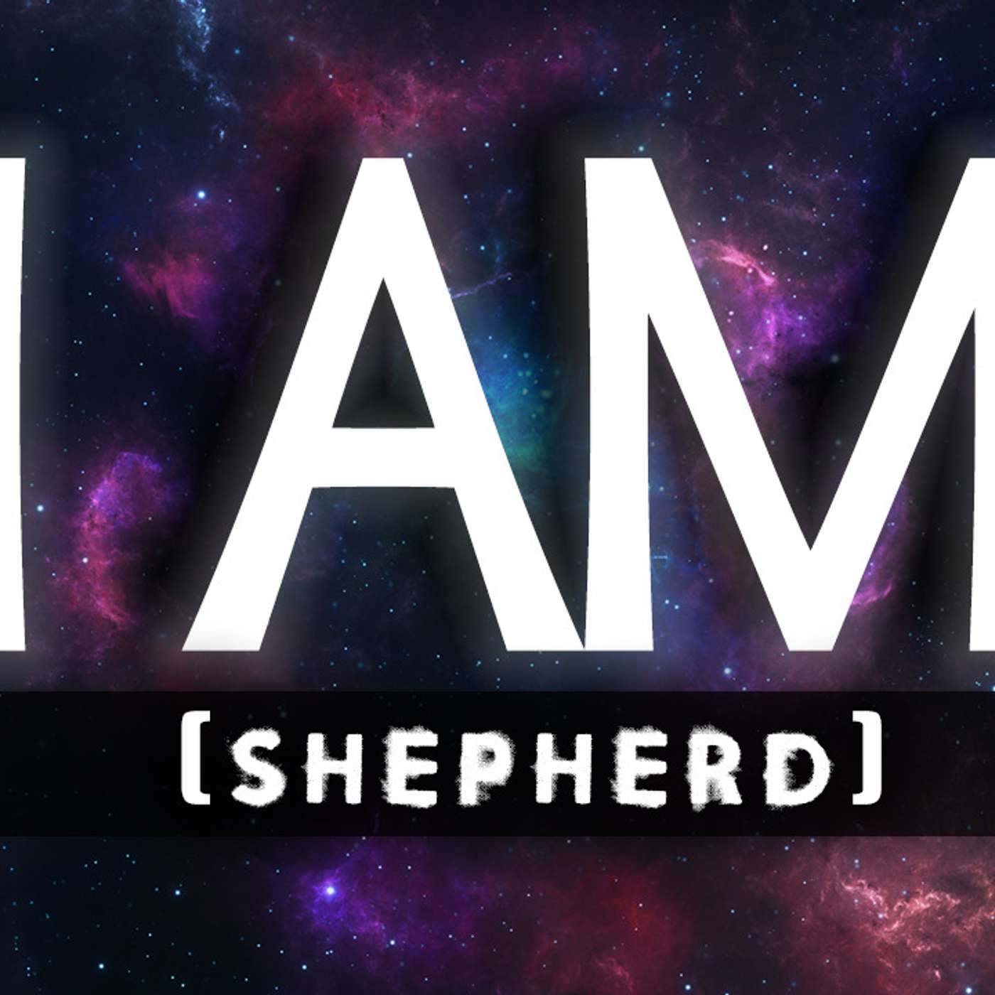 I Am: Shepherd - Todd Blanton