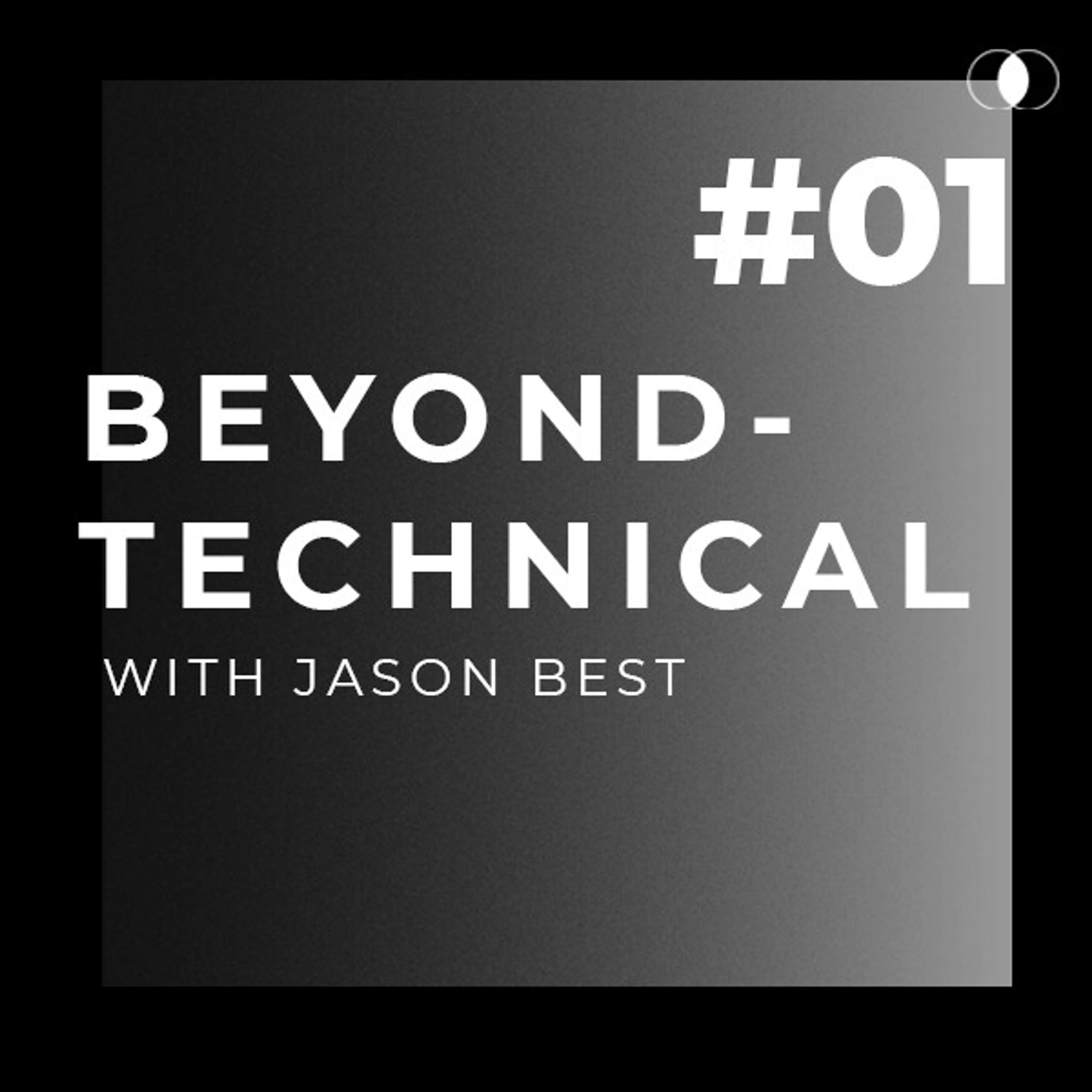 New opportunities for startups with equity crowdfunding | EP#01 - Beyond Technical with Jason Best and Daniel Weinmann