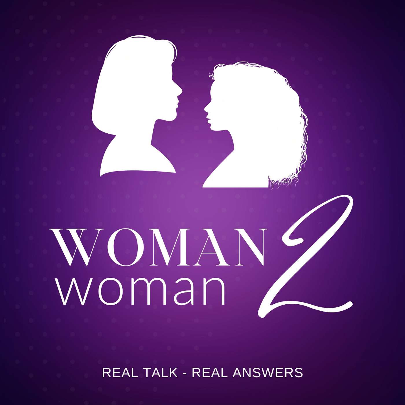 Woman2woman with Angela Smith