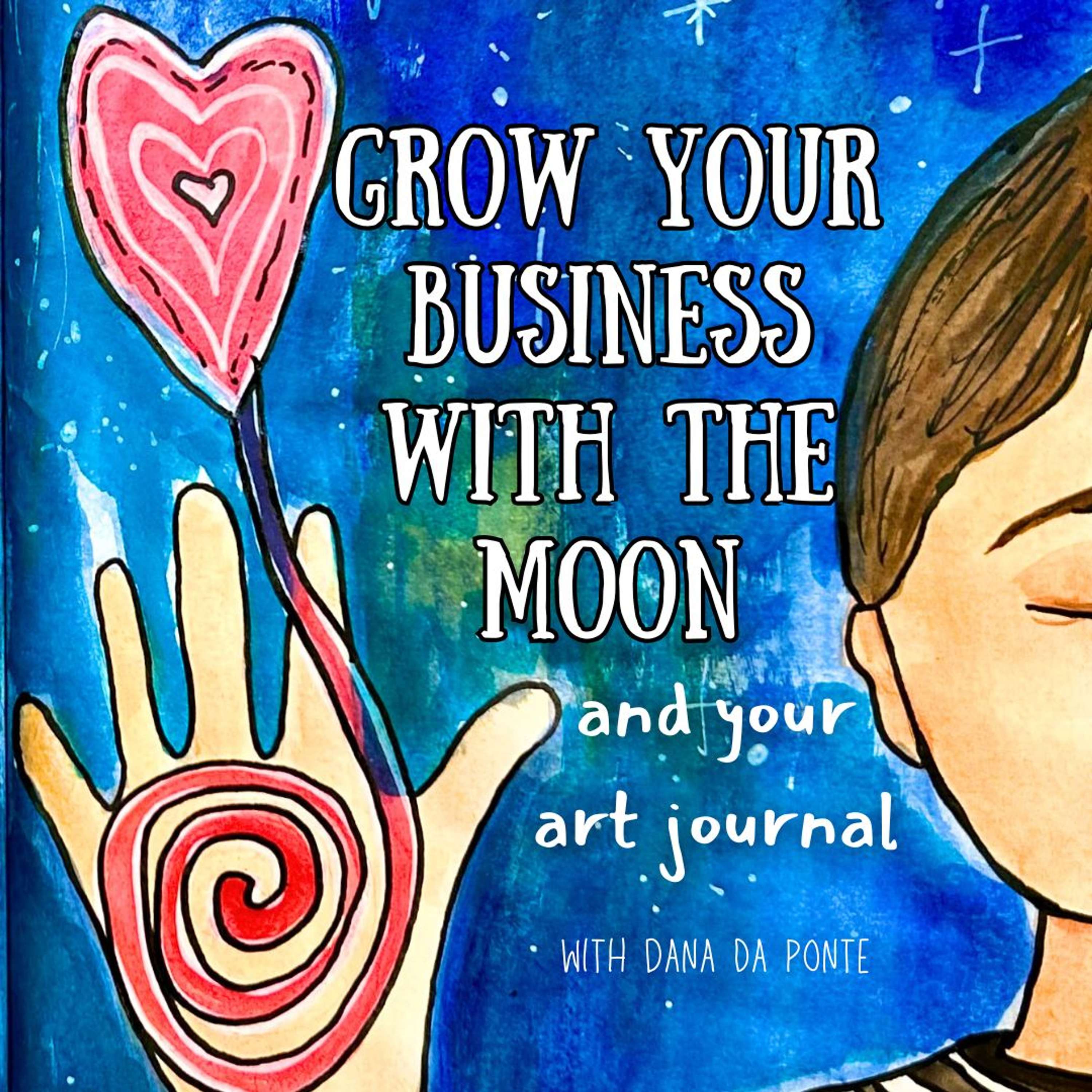 Grow Your Business with the Moon and Your Art Journal