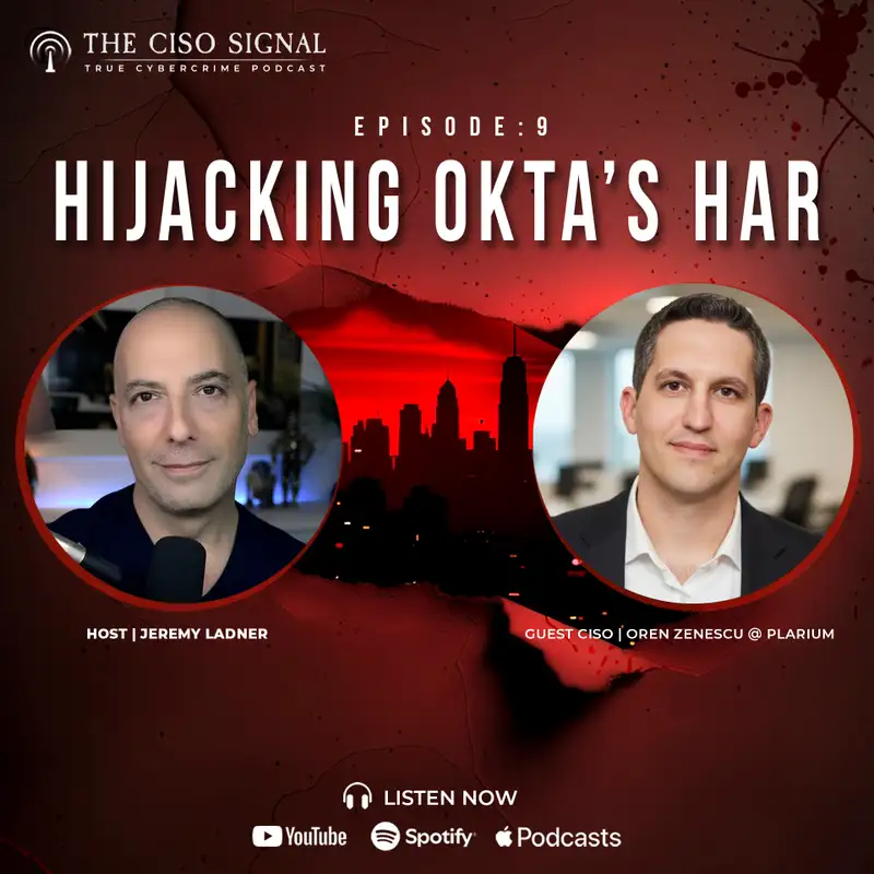 The Okta HAR Hijacking