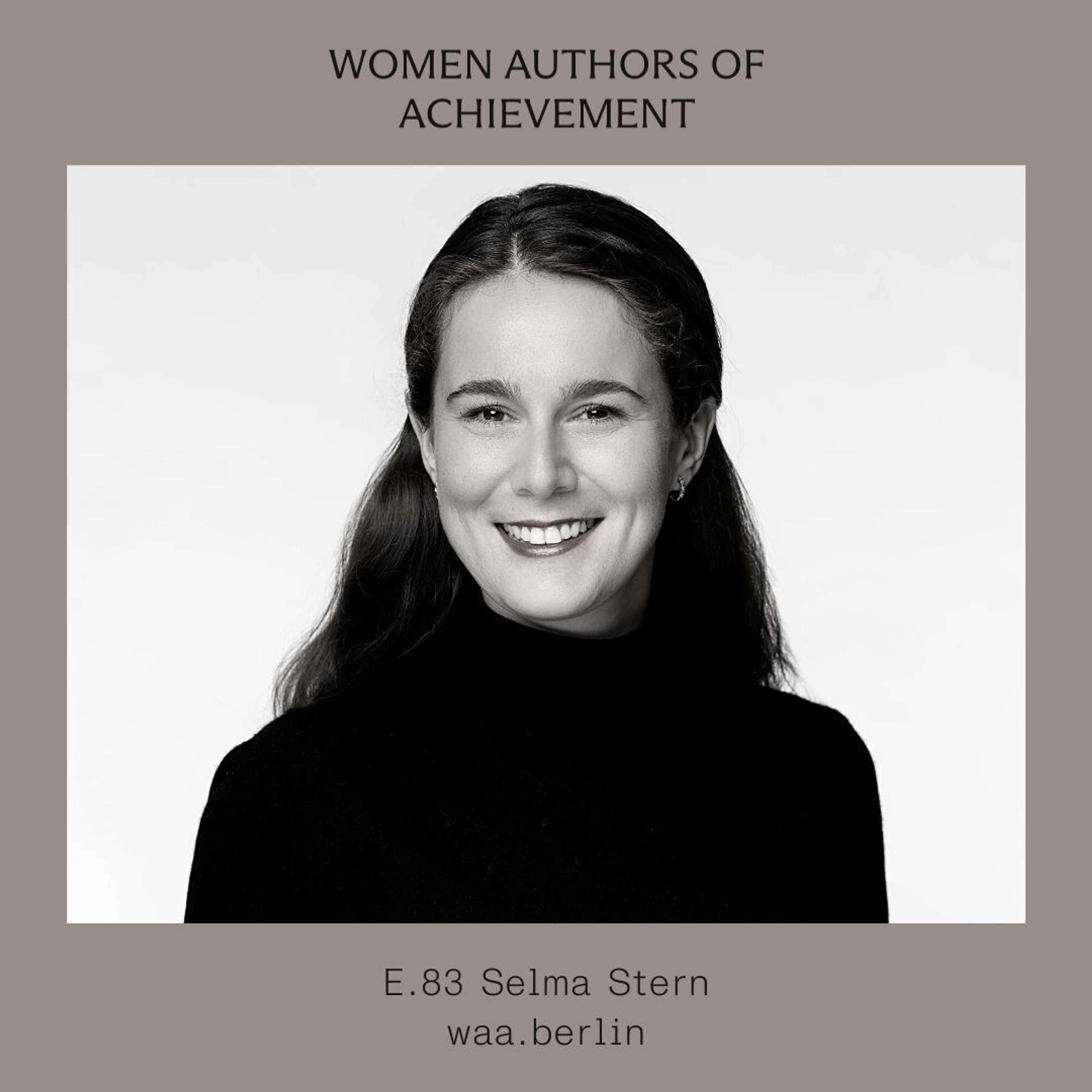E.83 Celebrating the most powerful women in business with Selma Stern