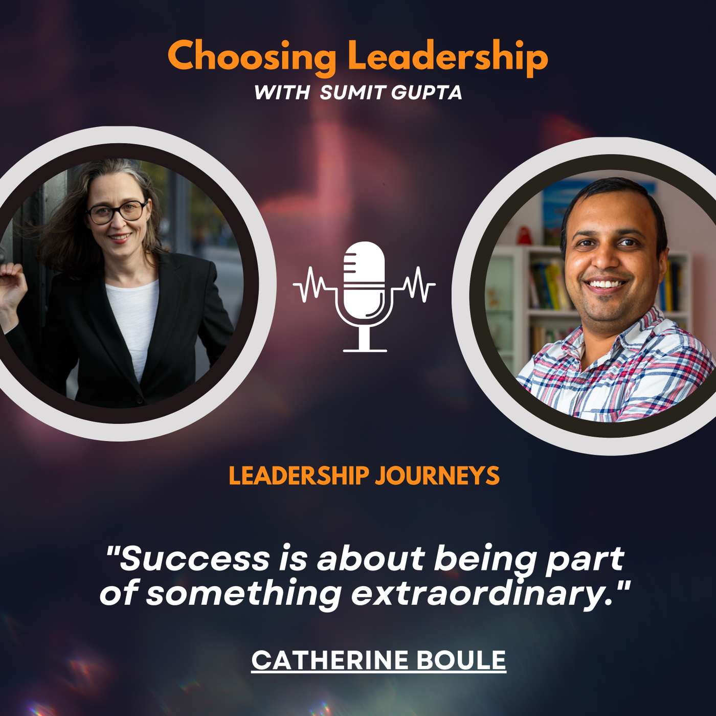 Leadership Journeys [144] - Catherine Boule - 