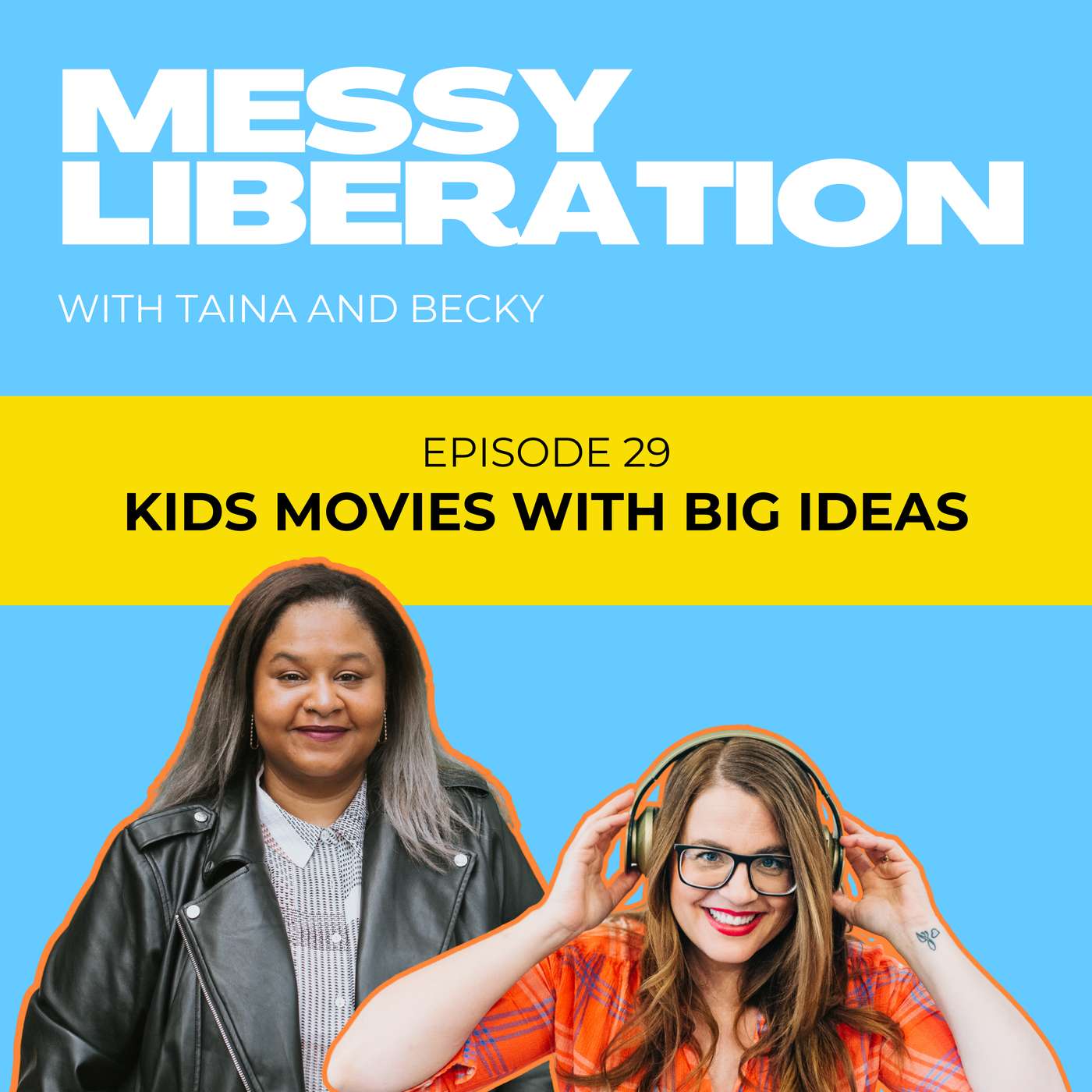 Messy Liberation: Feminist Conversations about Politics and Pop Culture
