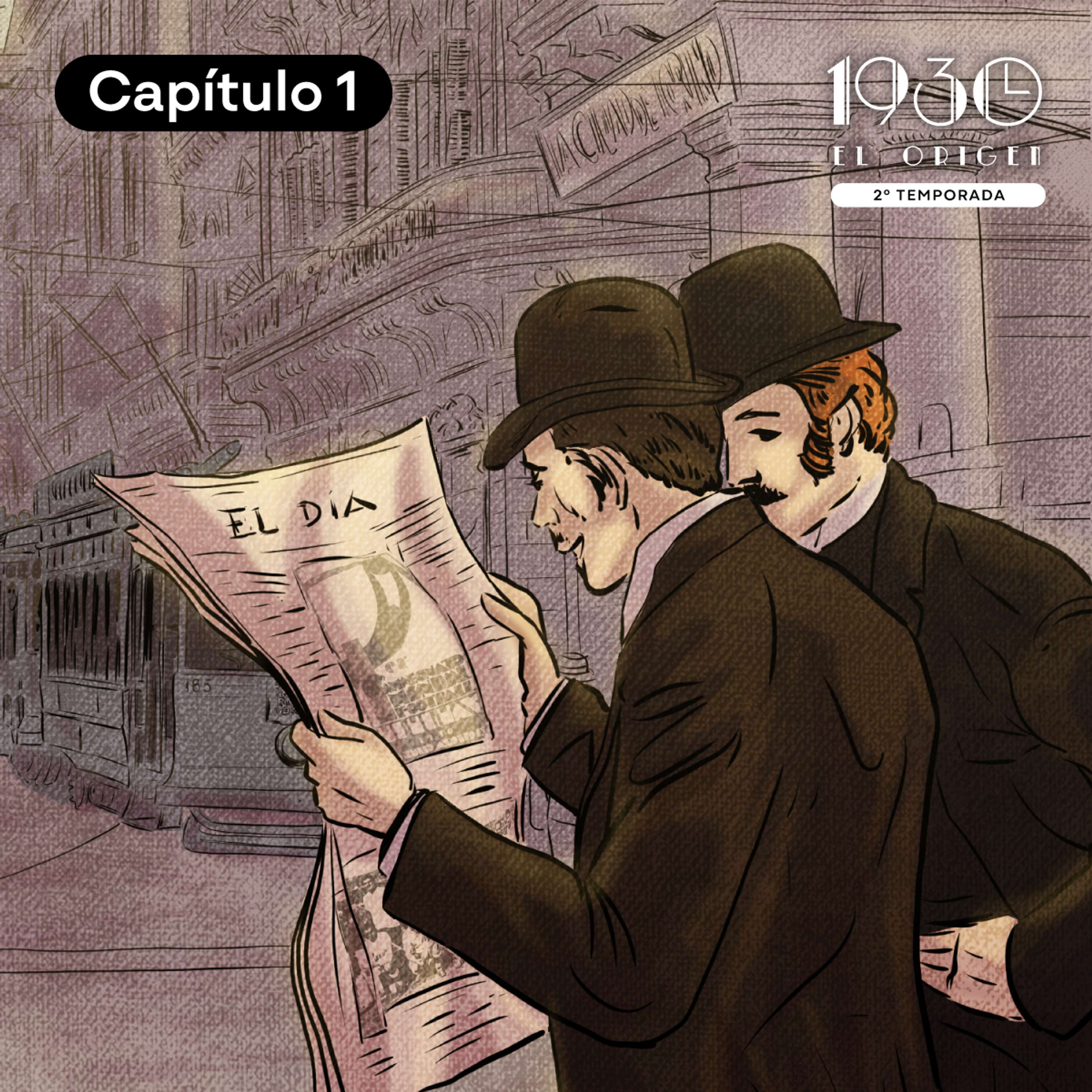 1930: el origen | radionovela en español | segunda temporada