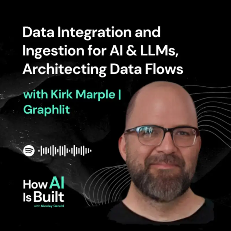 Data Integration and Ingestion for AI & LLMs, Architecting Data Flows | changelog 3