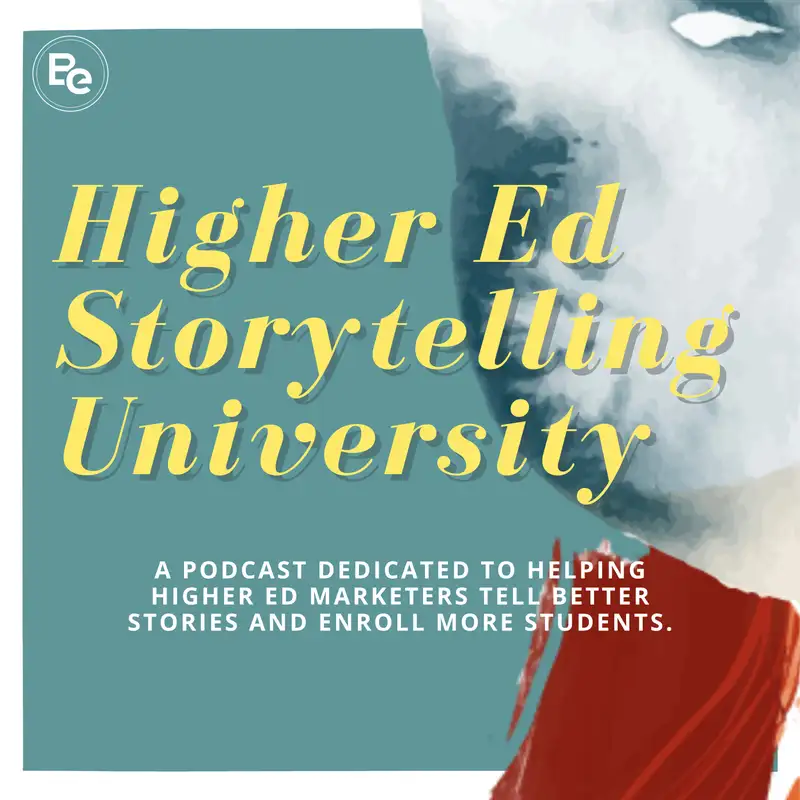 Higher Ed Storytelling University