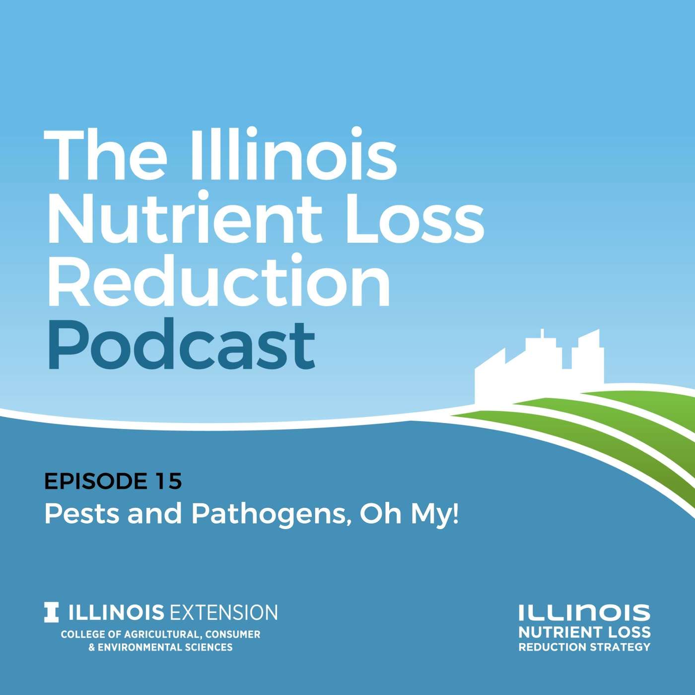 Episode 15 | Pests and Pathogens, Oh My!