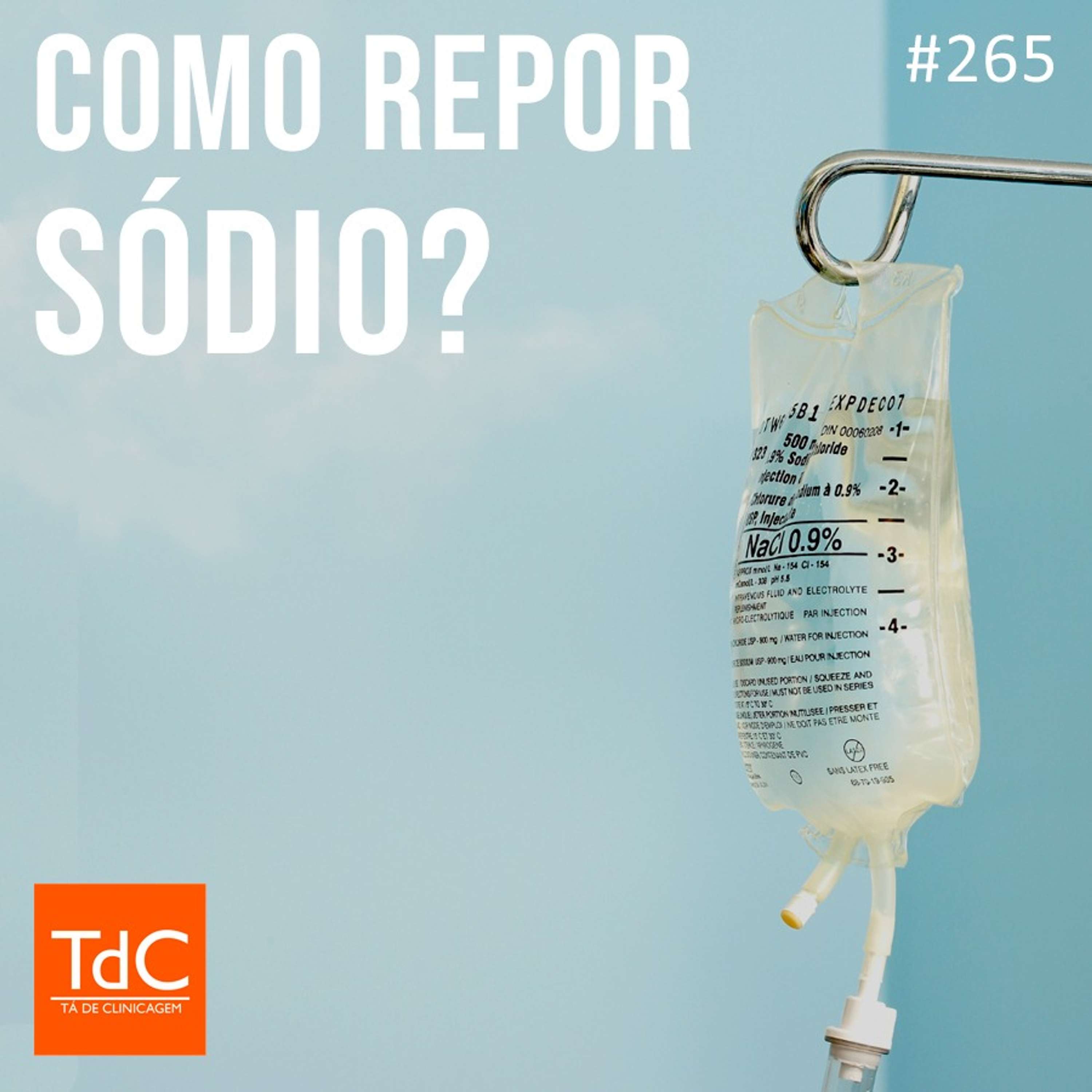 TdC 265: Como repor sódio?