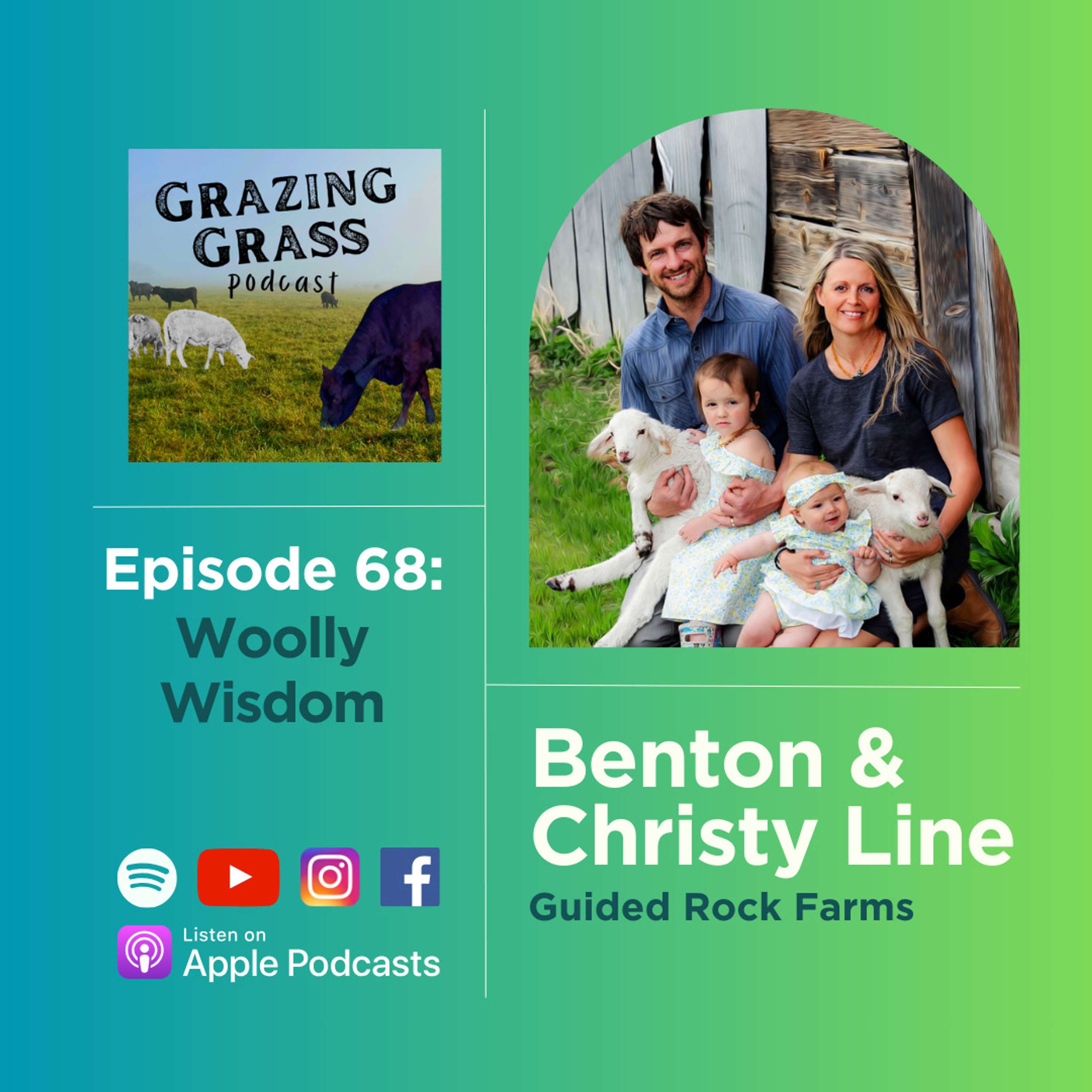 e68. Woolly Wisdom with Benton and Christy Line