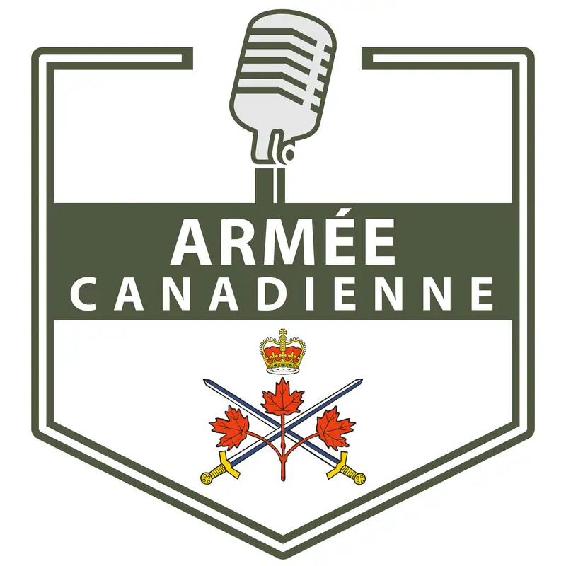 Un nouveau balado de l’Armée canadienne (S1 É1)