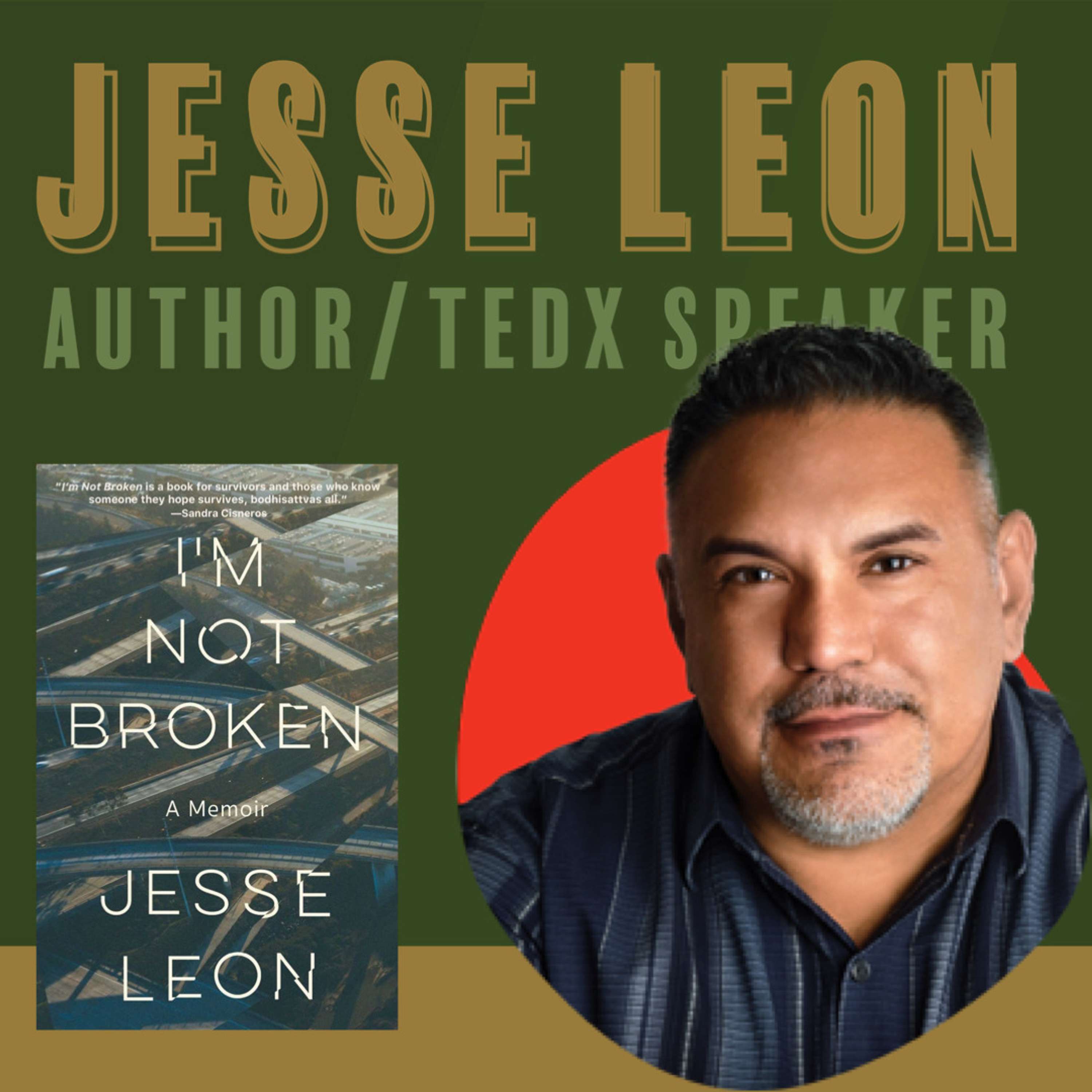 Jesse Leon - Author TEDx Speaker - podcast episode cover