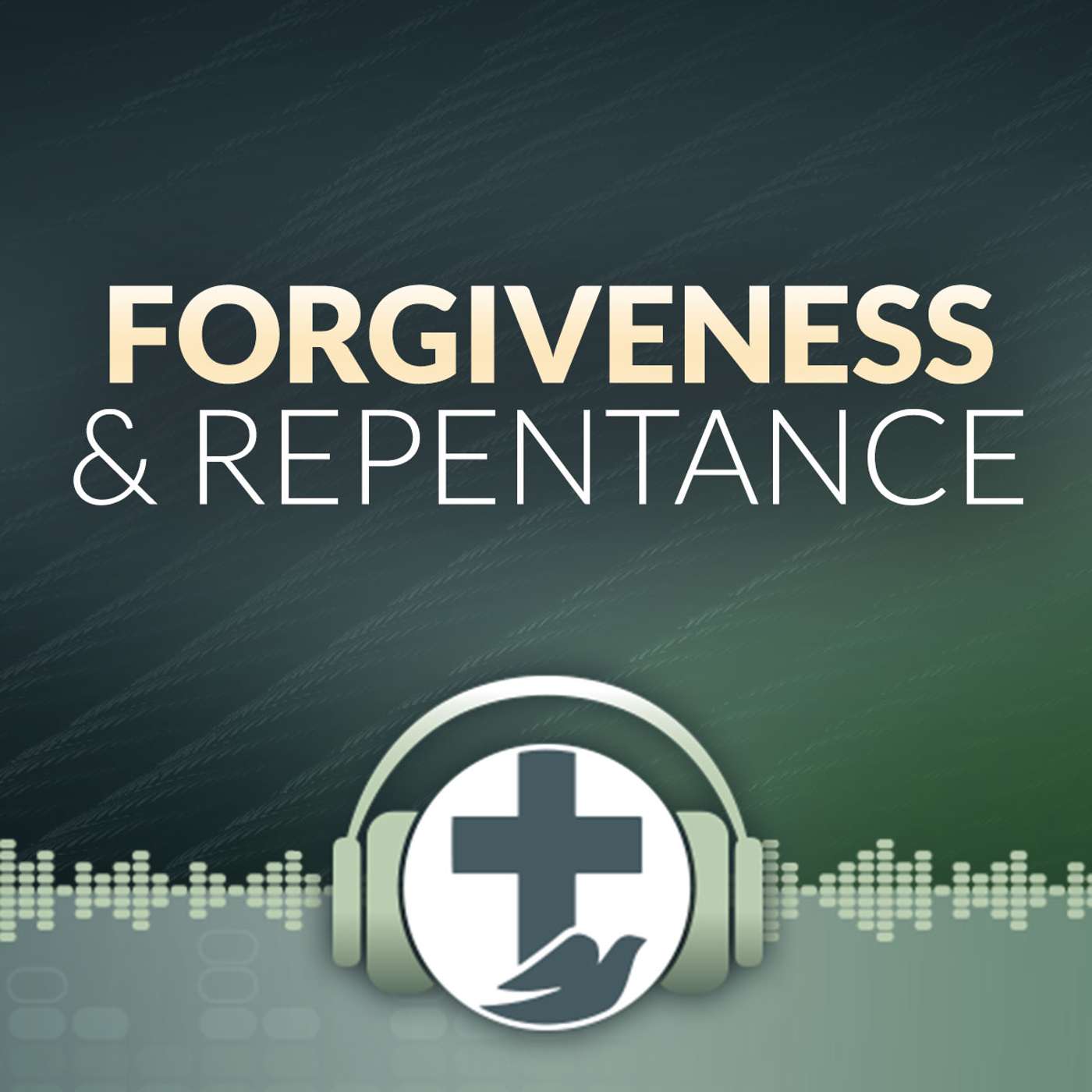 Forgiveness & Repentance