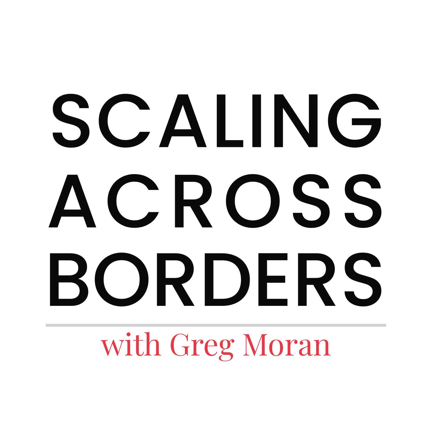 Scaling Across Borders