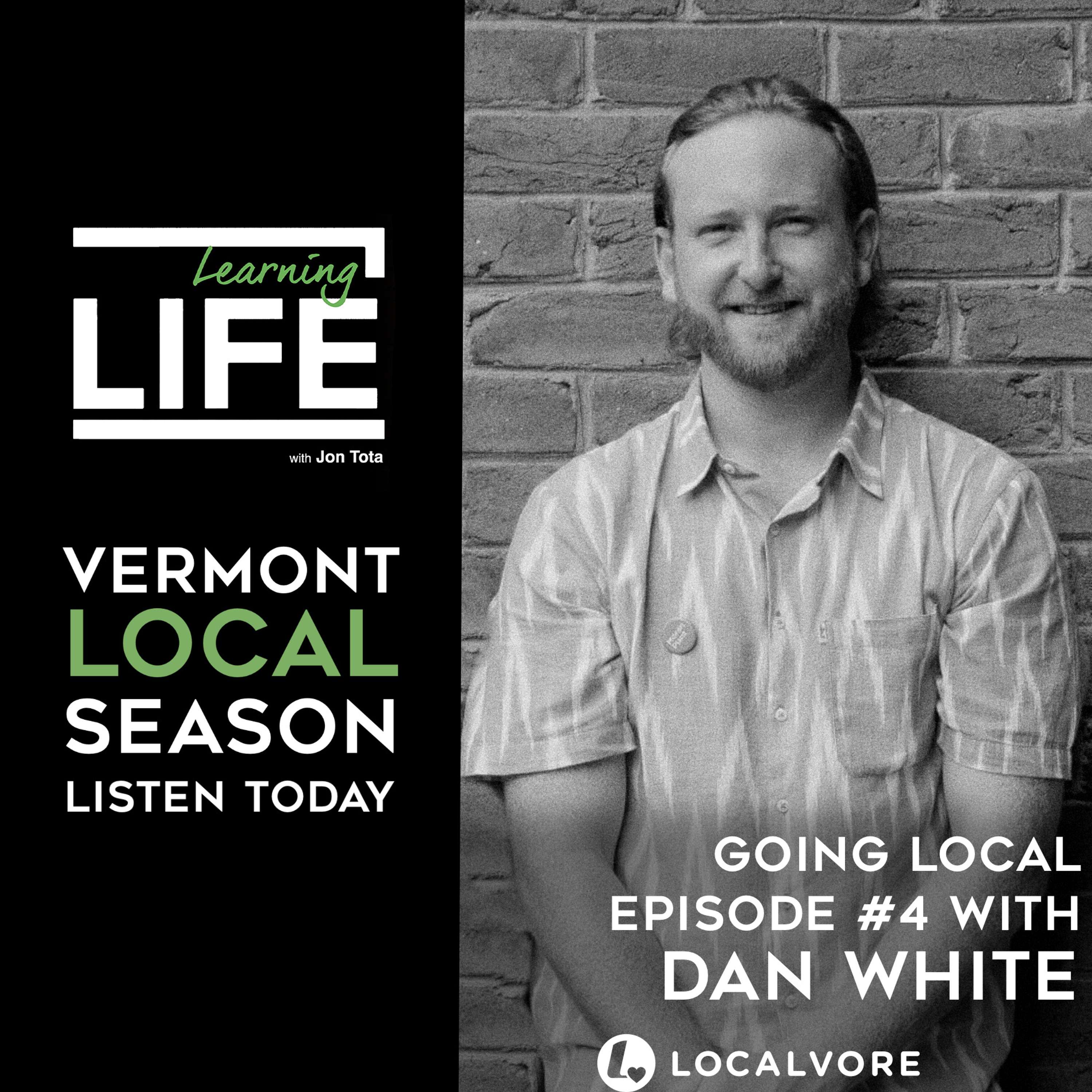 #131: Going Local to Make an Impact with Dan White
