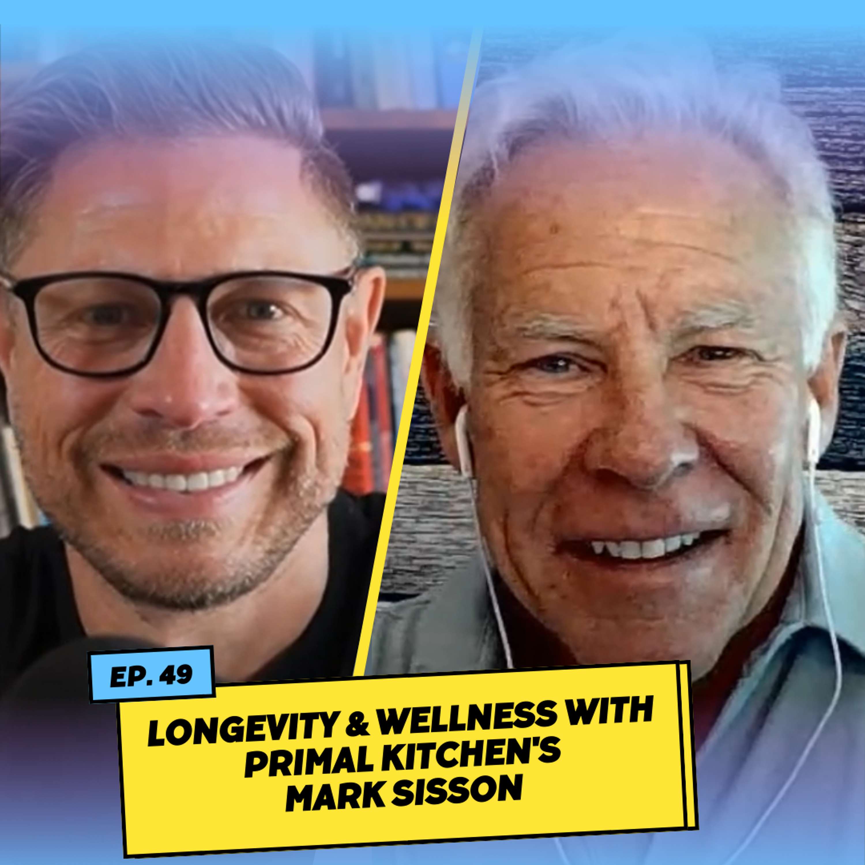  Longevity & Wellness with Primal Kitchen's Mark Sisson