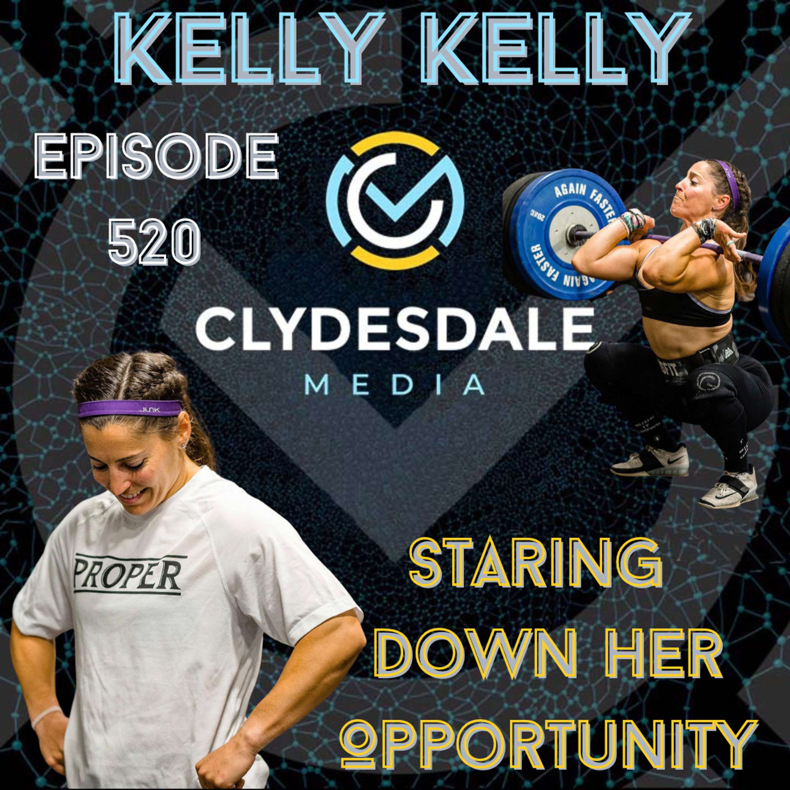 Kelly Kelly - The Clydesdale Media Semifinalist Series | Staring Down Her Opportunity For The Games