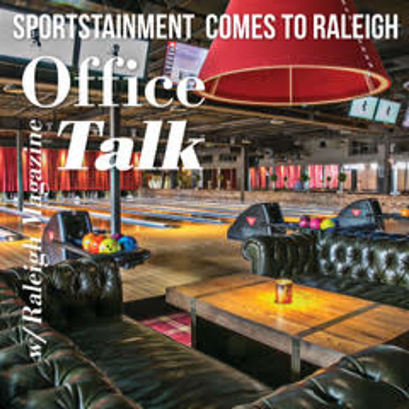 Sportstainment Comes to Raleigh