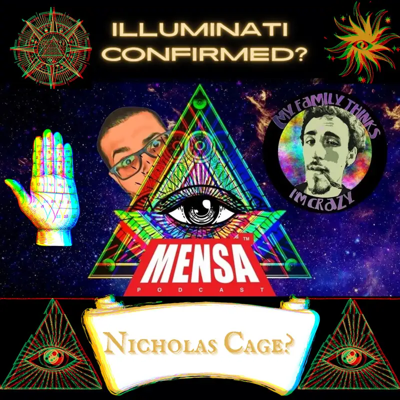 Nicholas Cage Illuminati Confirmed? | Juan on Juan Podcast and MENSA Podcast