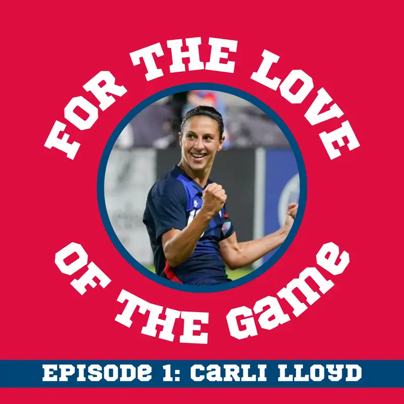 Self-motivation and team culture, with the legendary Carli Lloyd