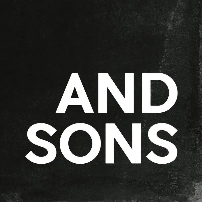 And Sons