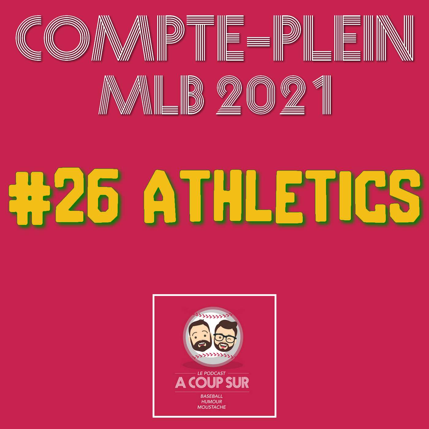 Saison 2021 - Oakland Athletic's - Compte Plein