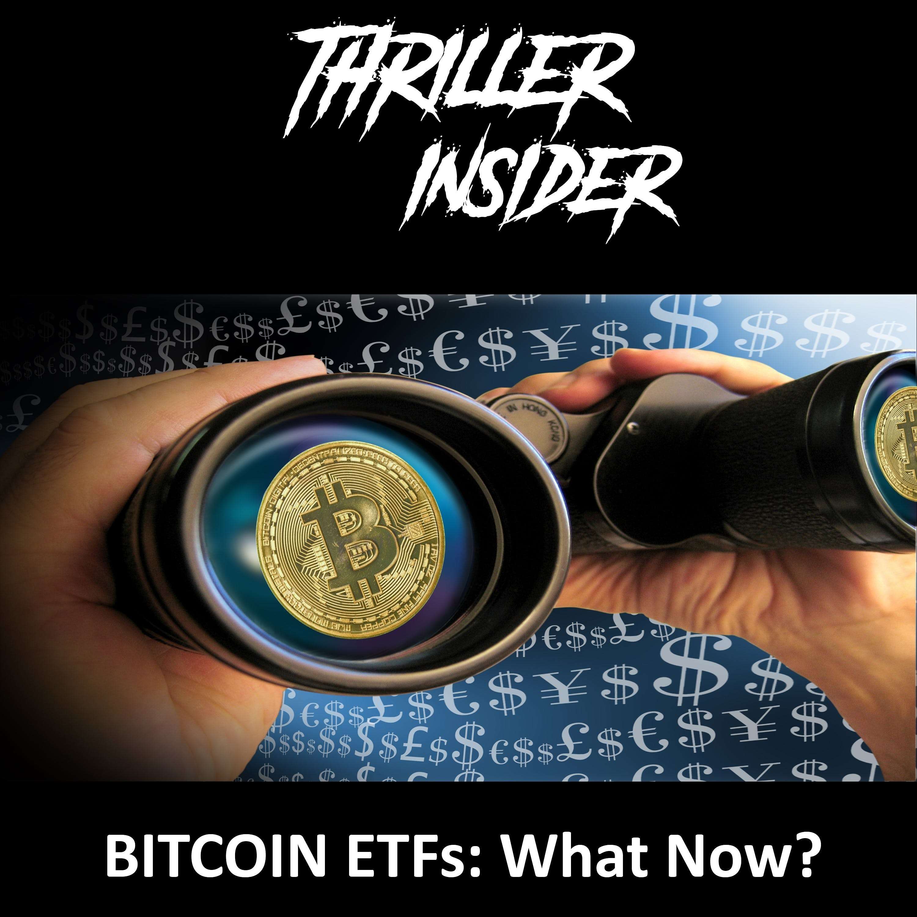 Thriller Insider: What Now?