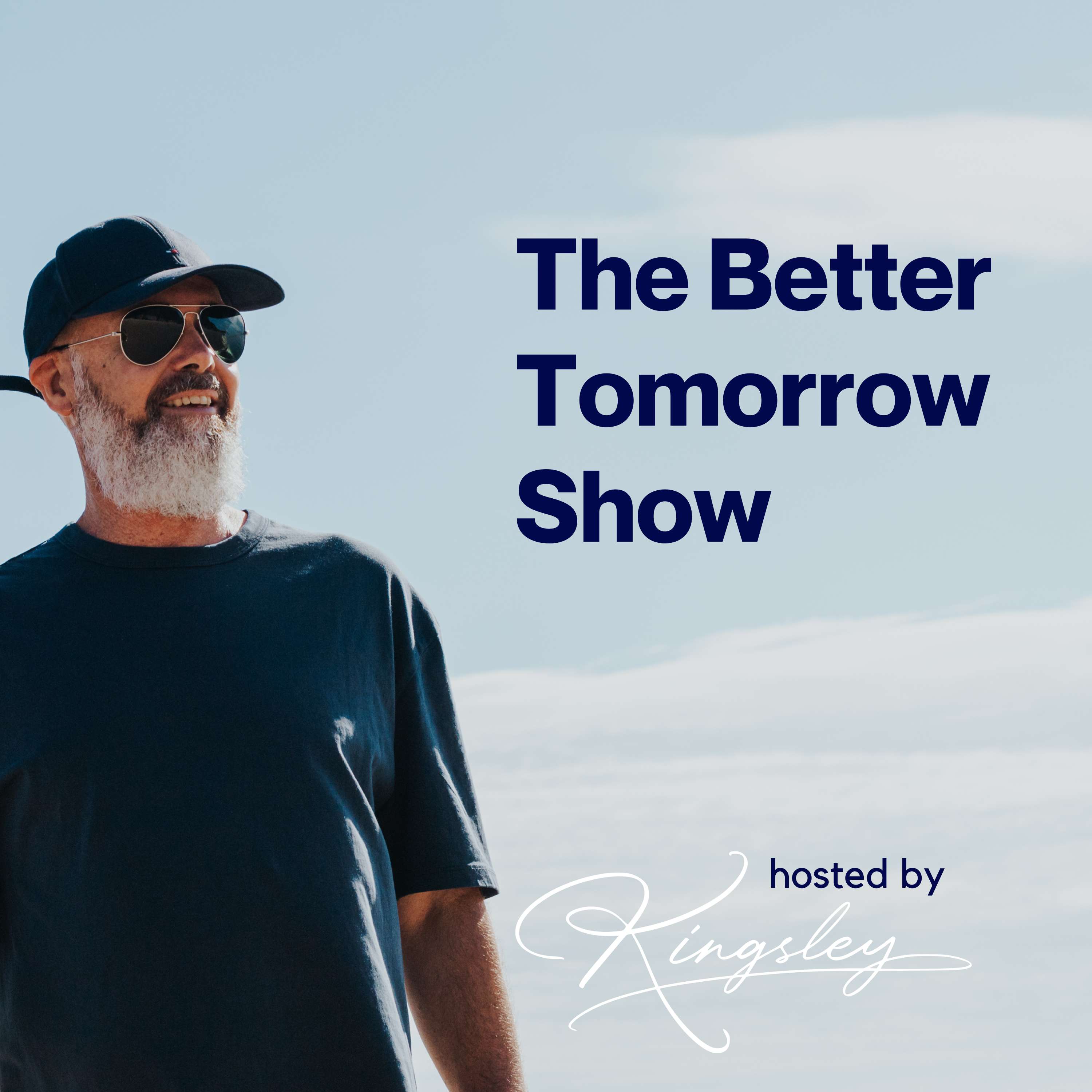 The Better Tomorrow Show