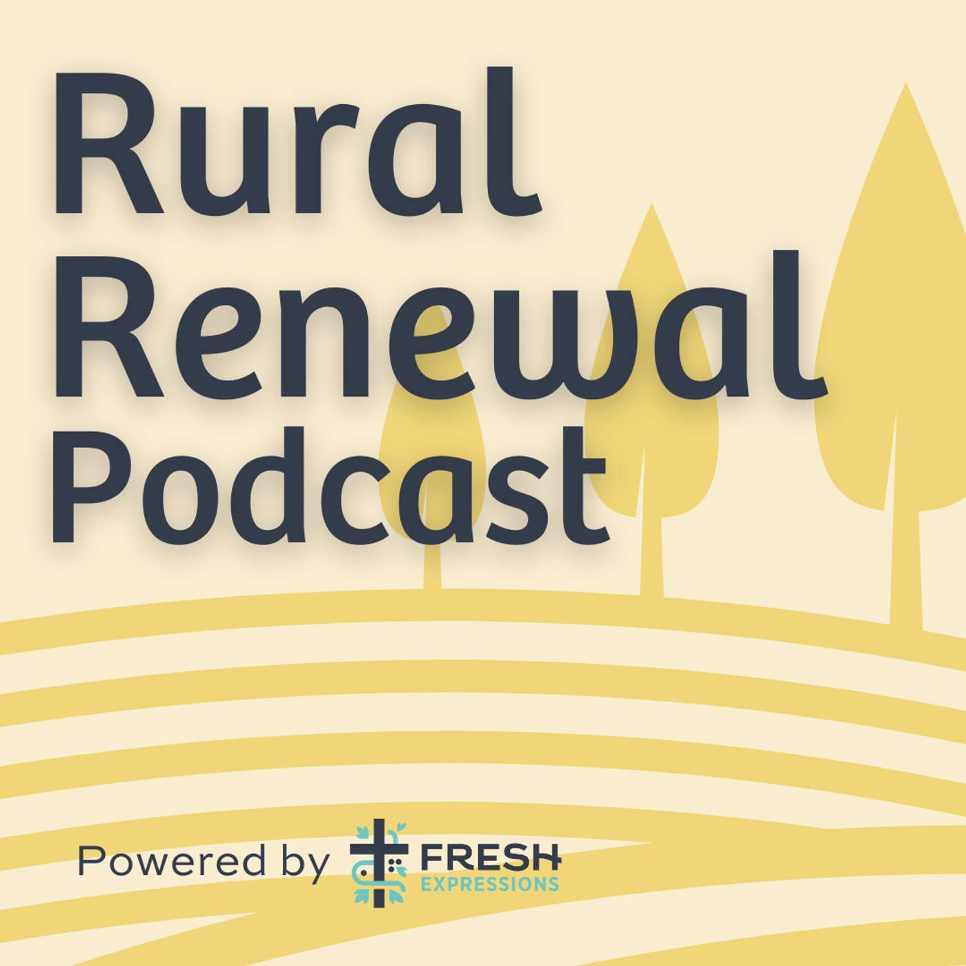 Rural Renewal Podcast by Fresh Expressions