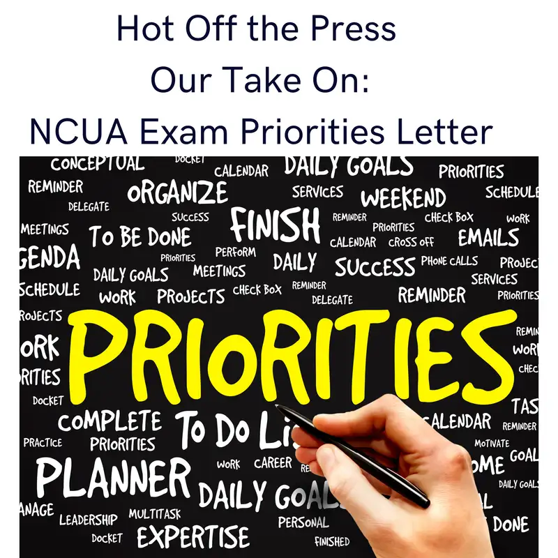 Hot Off the Press: NCUA Exam Priority Letter - Our Take