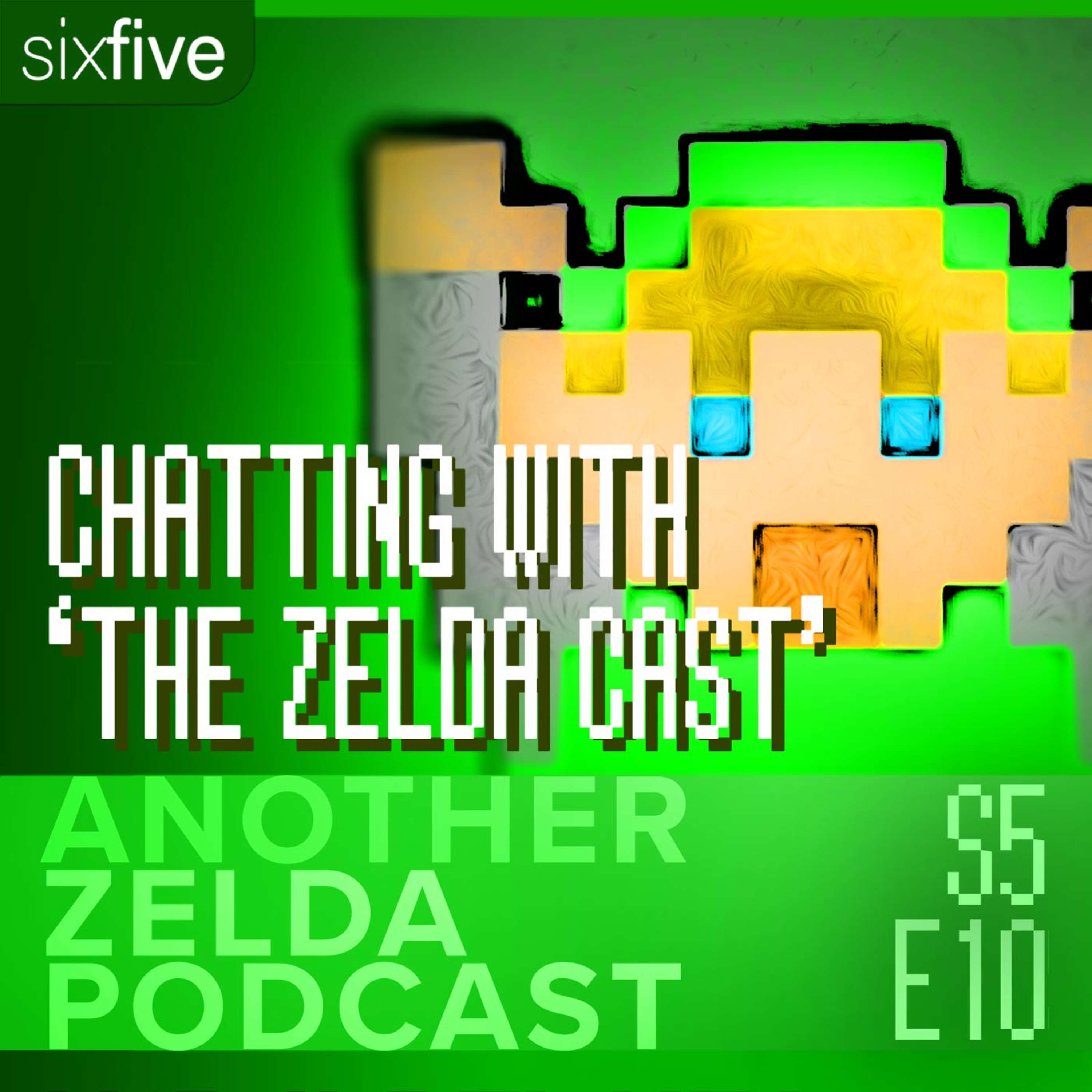 cover of episode S5 EP10 | Chatting with 'The Zelda Cast'