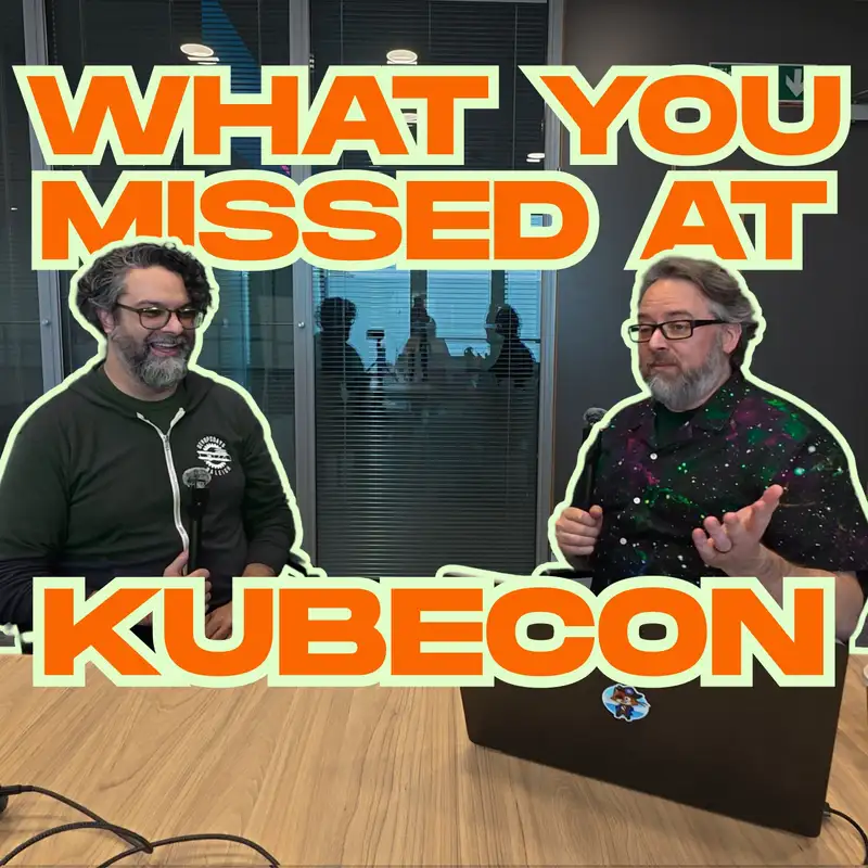 What you missed at KubeCon