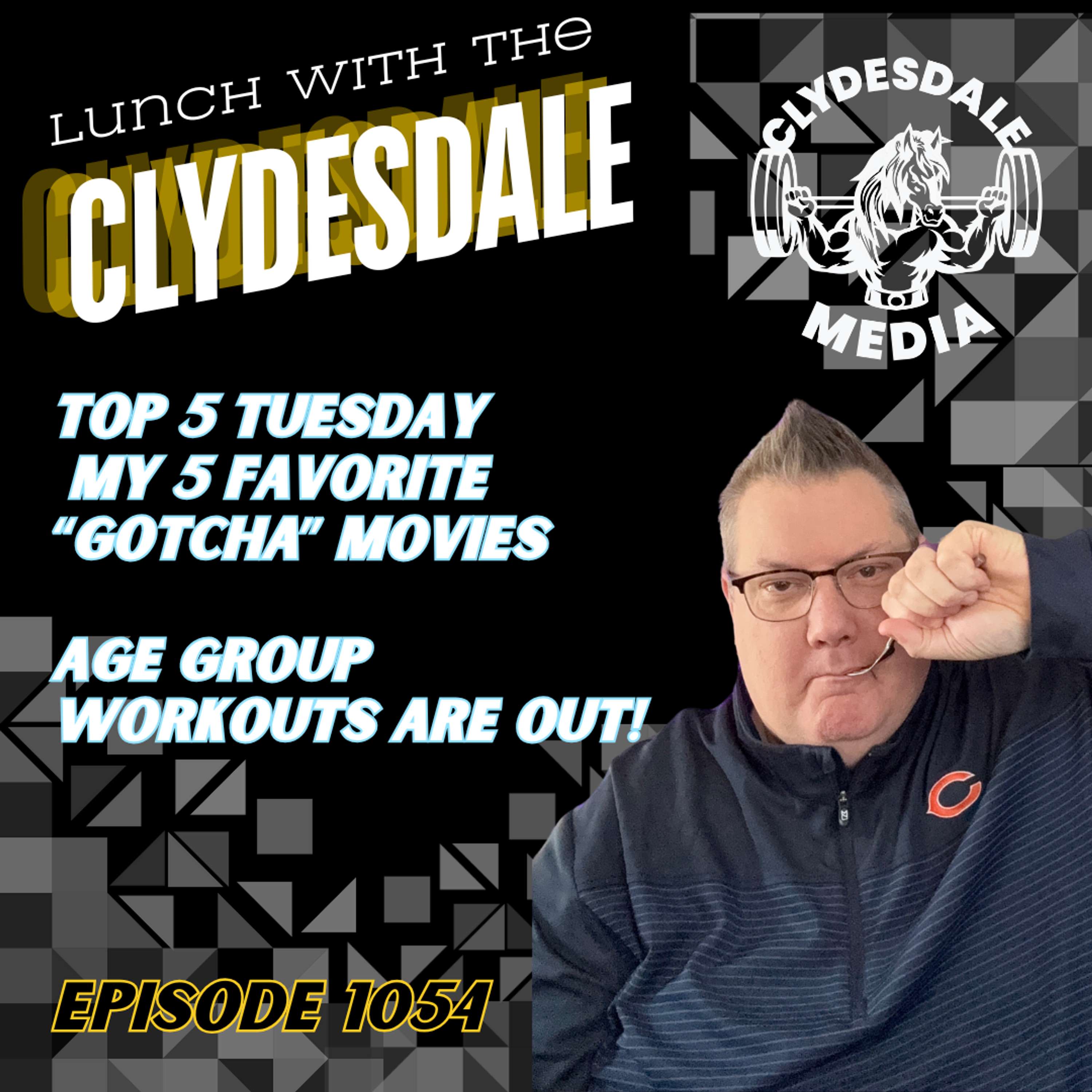 Lunch with the Clydesdale - Top 5 Tuesday | Scott's 5 Favorite "Gotcha" Movies