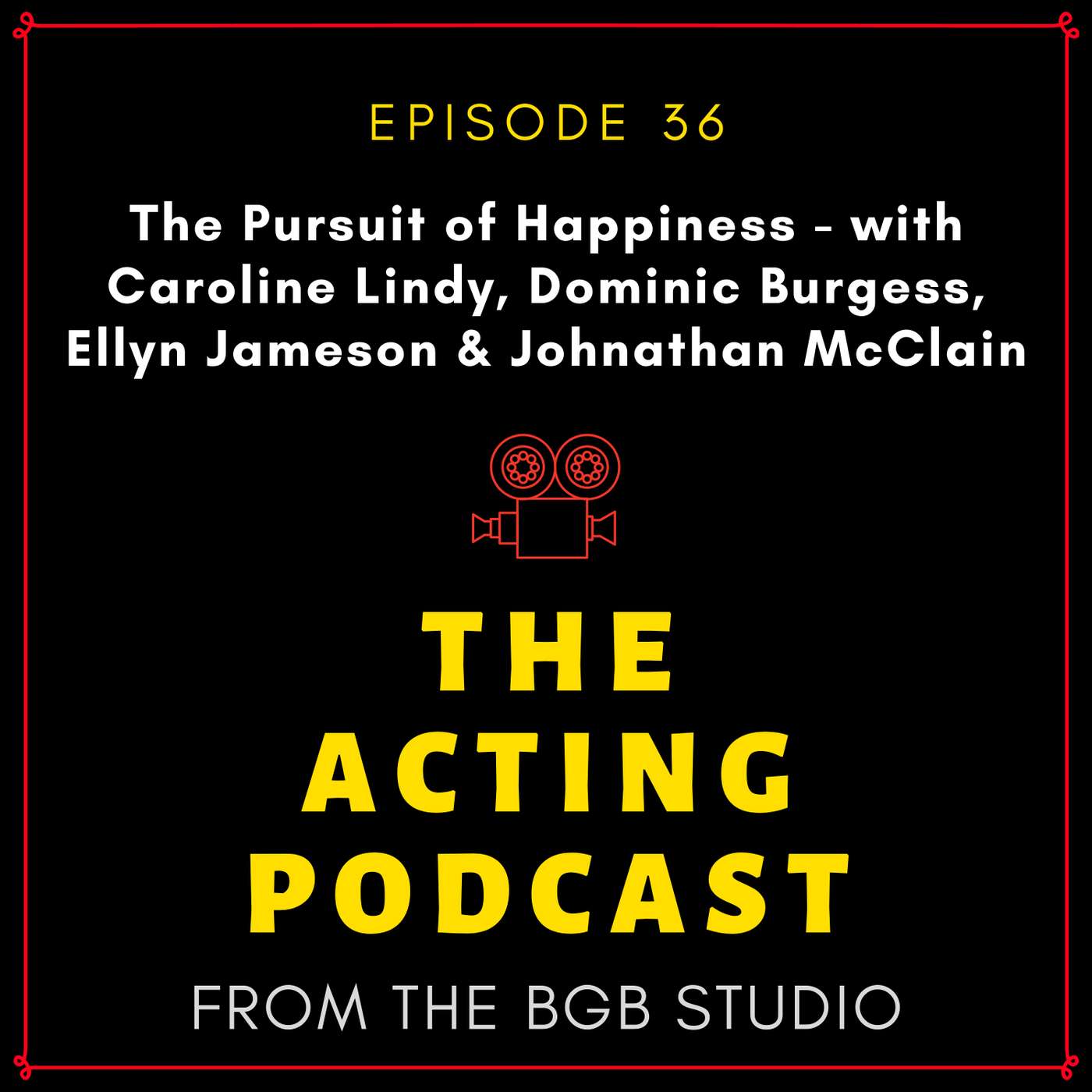 The Pursuit of Happiness - with Caroline Lindy, Dominic Burgess, Ellyn Jameson & Johnathan McClain