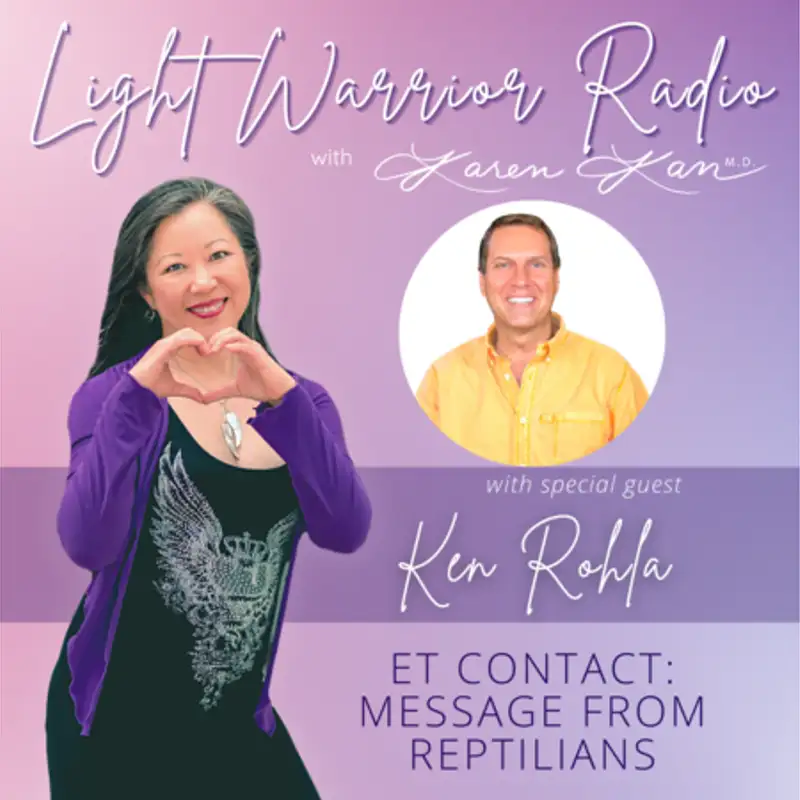 ET Contact: Message from Reptilians with Ken Rohla