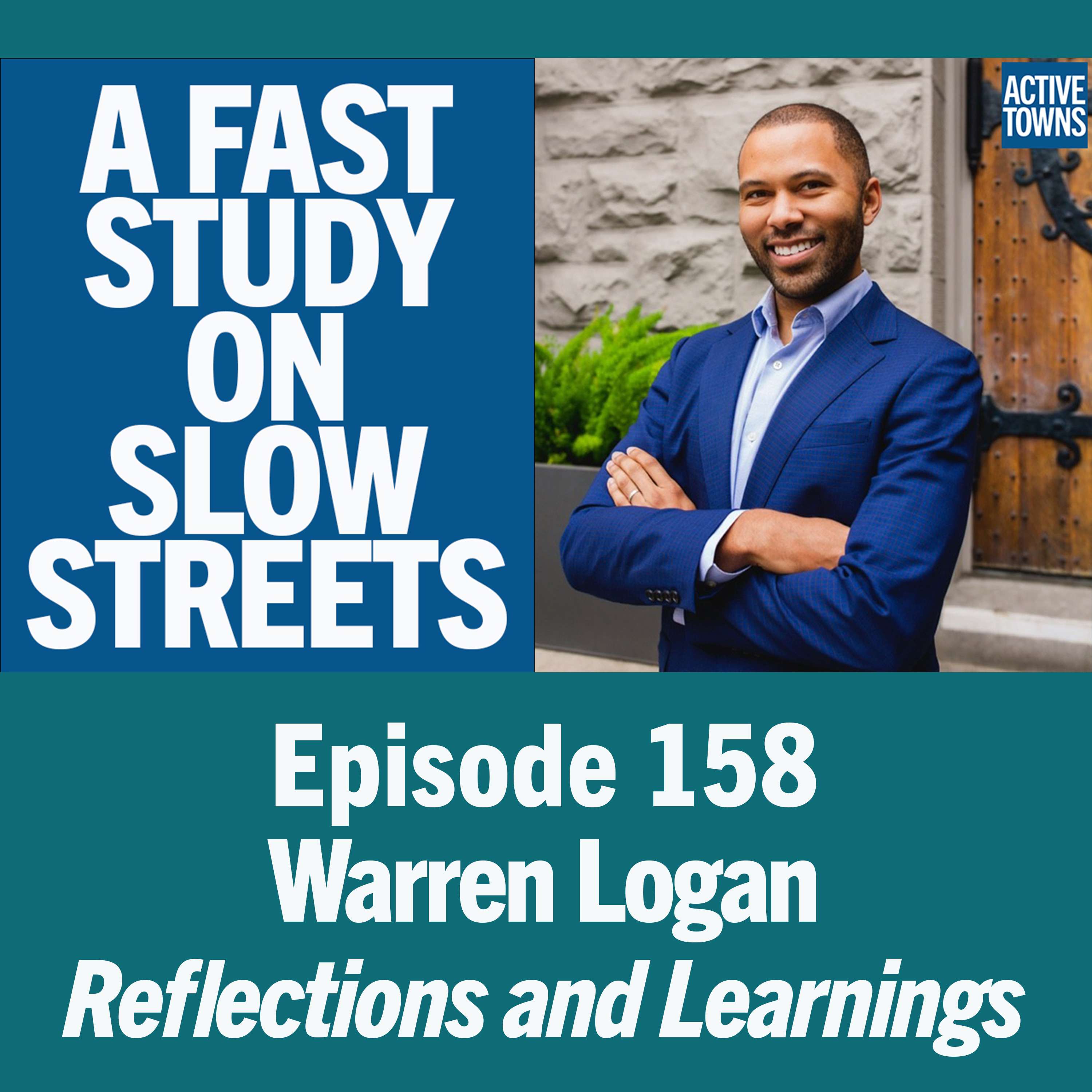 Slow Streets Fast Study w/ Warren Logan (video avalaible)