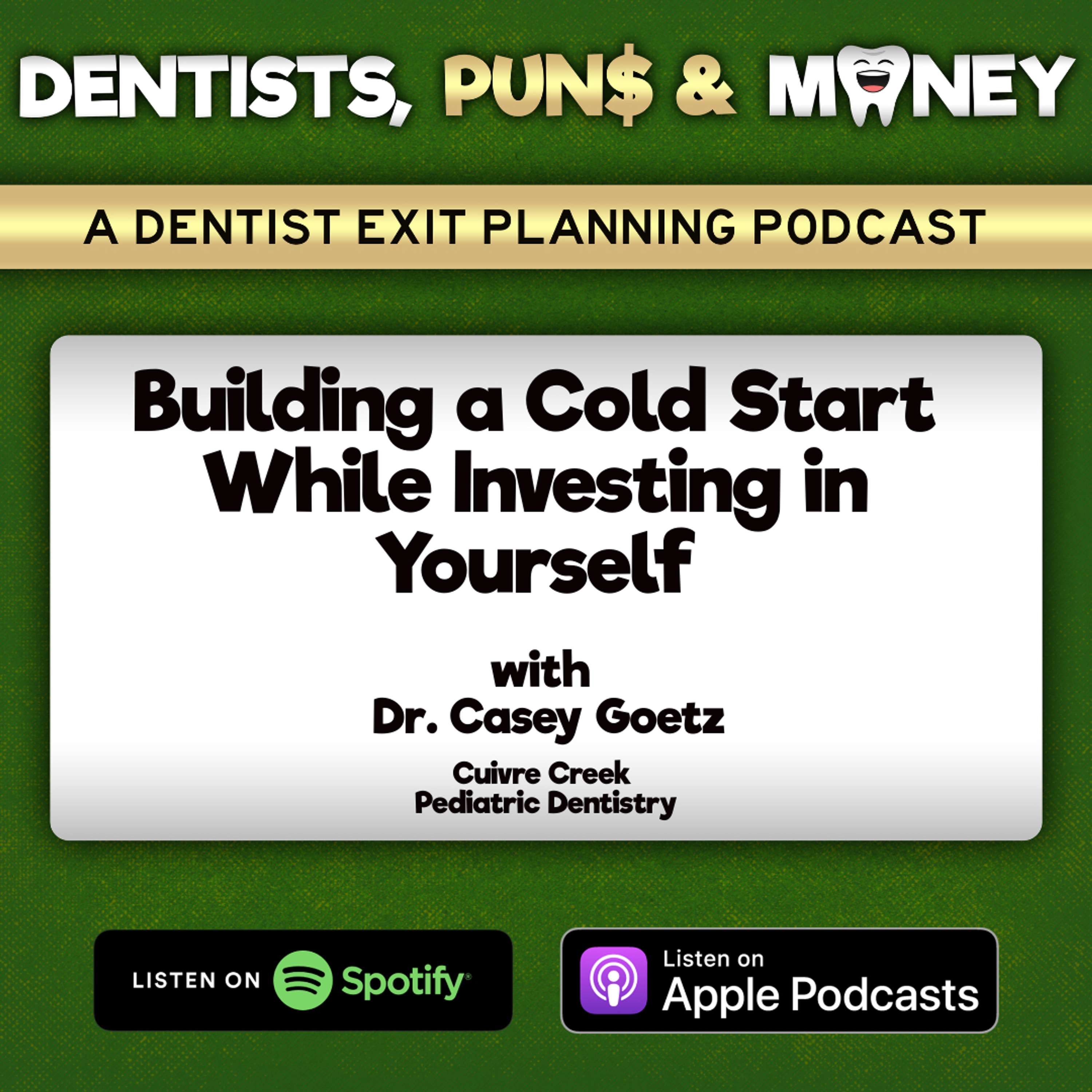 Dentists, Puns, and Money